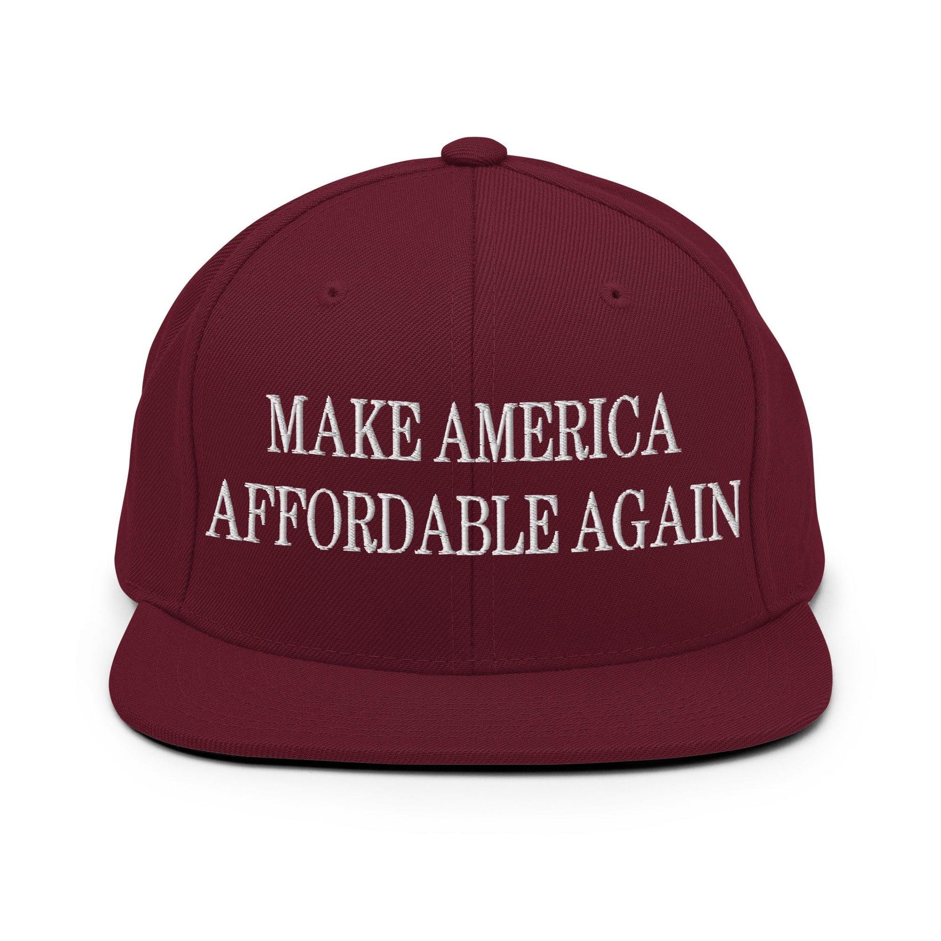 Make Us Affordable Again Embroidered Flat Bill Brim Snapback Hat Maroon Capital Crowns Make Again