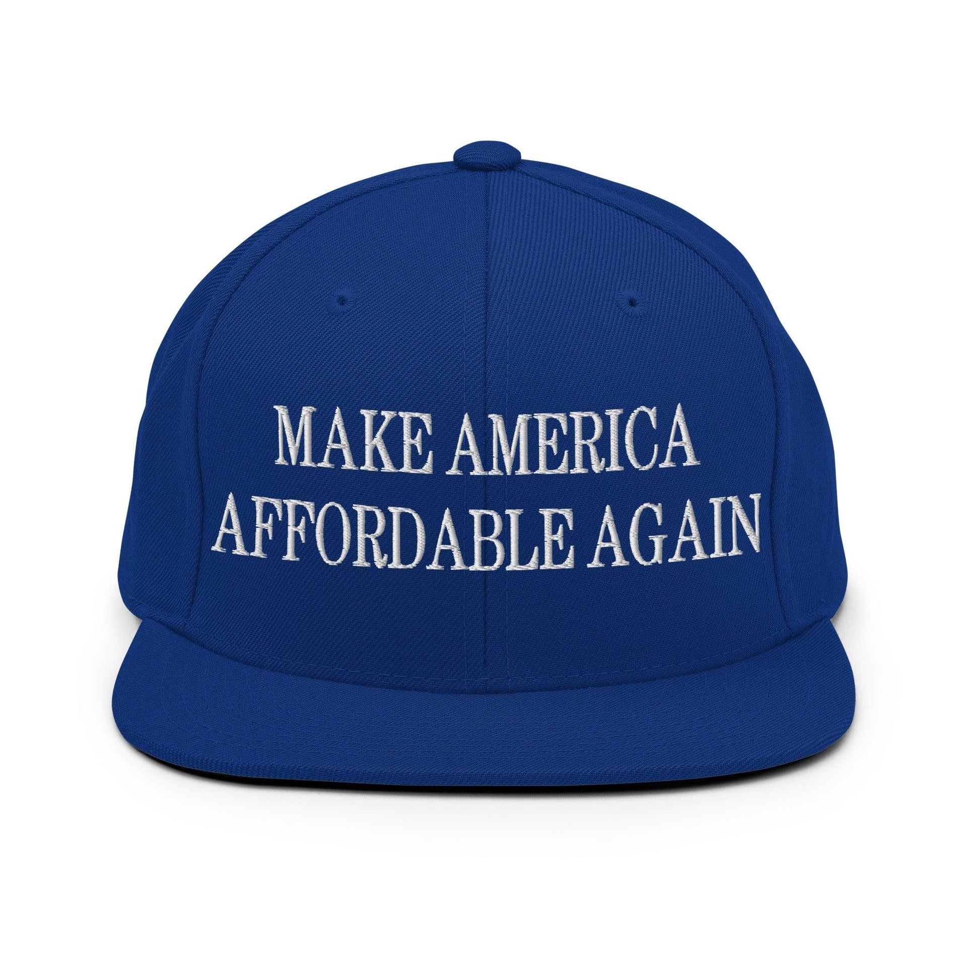 Make Us Affordable Again Embroidered Flat Bill Brim Snapback Hat Royal Blue Capital Crowns Make Again