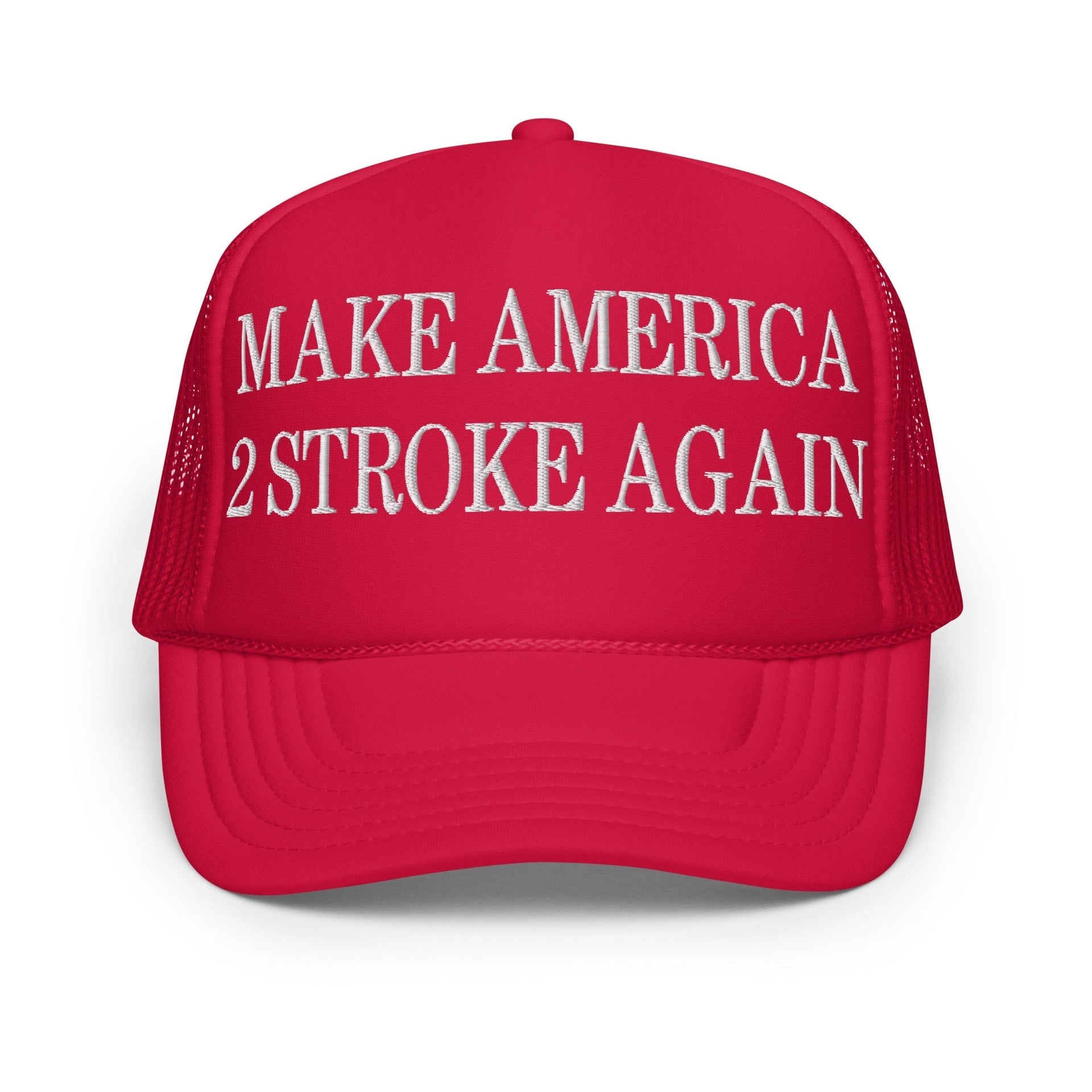 Make America 2 Stroke Again Embroidered Foam Trucker Hat Red Capital Crowns LADs Make Again Trucker Hats