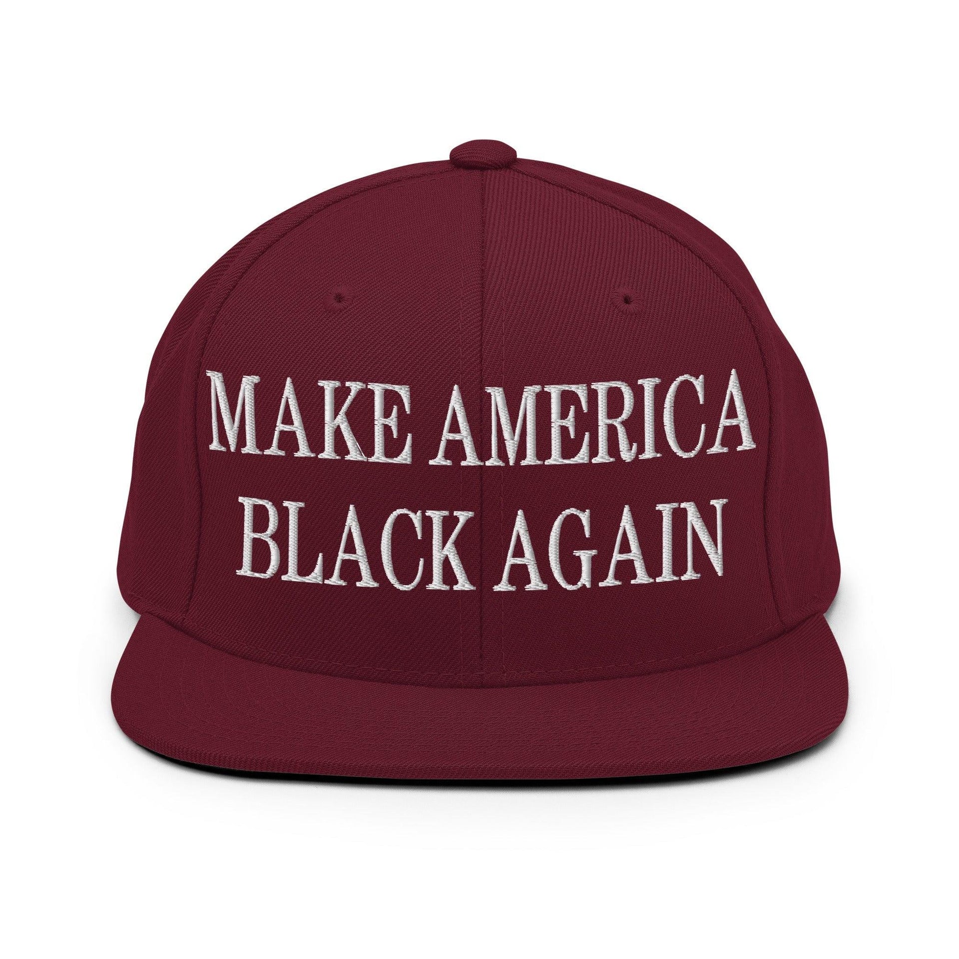 Make America Black Again Embroidered Flat Bill Brim Snapback Hat Maroon Capital Crowns LADs Make Again