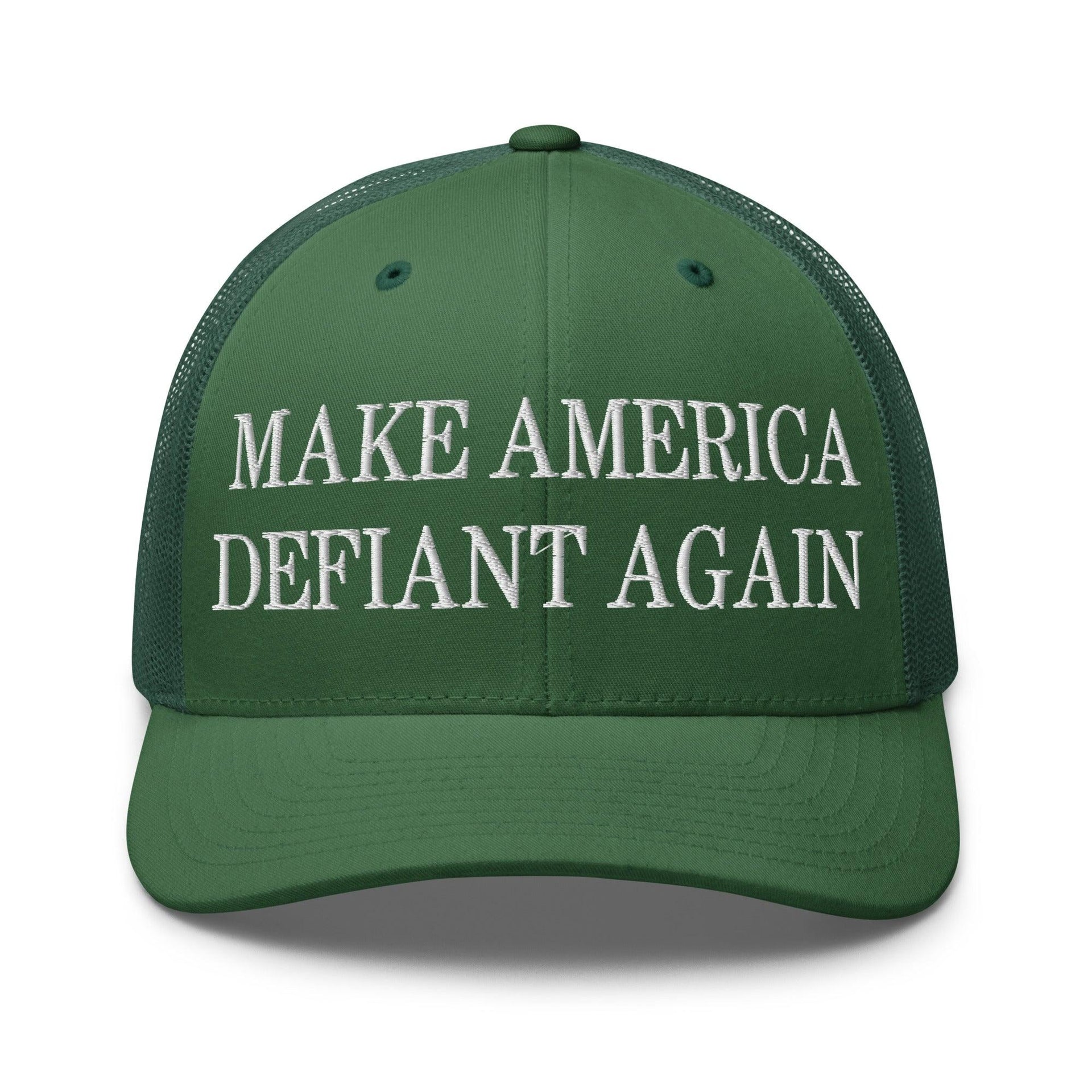 Make America Defiant Again Embroidered Mesh Trucker Hat Evergreen Capital Crowns LADs Make Again Trucker Hats