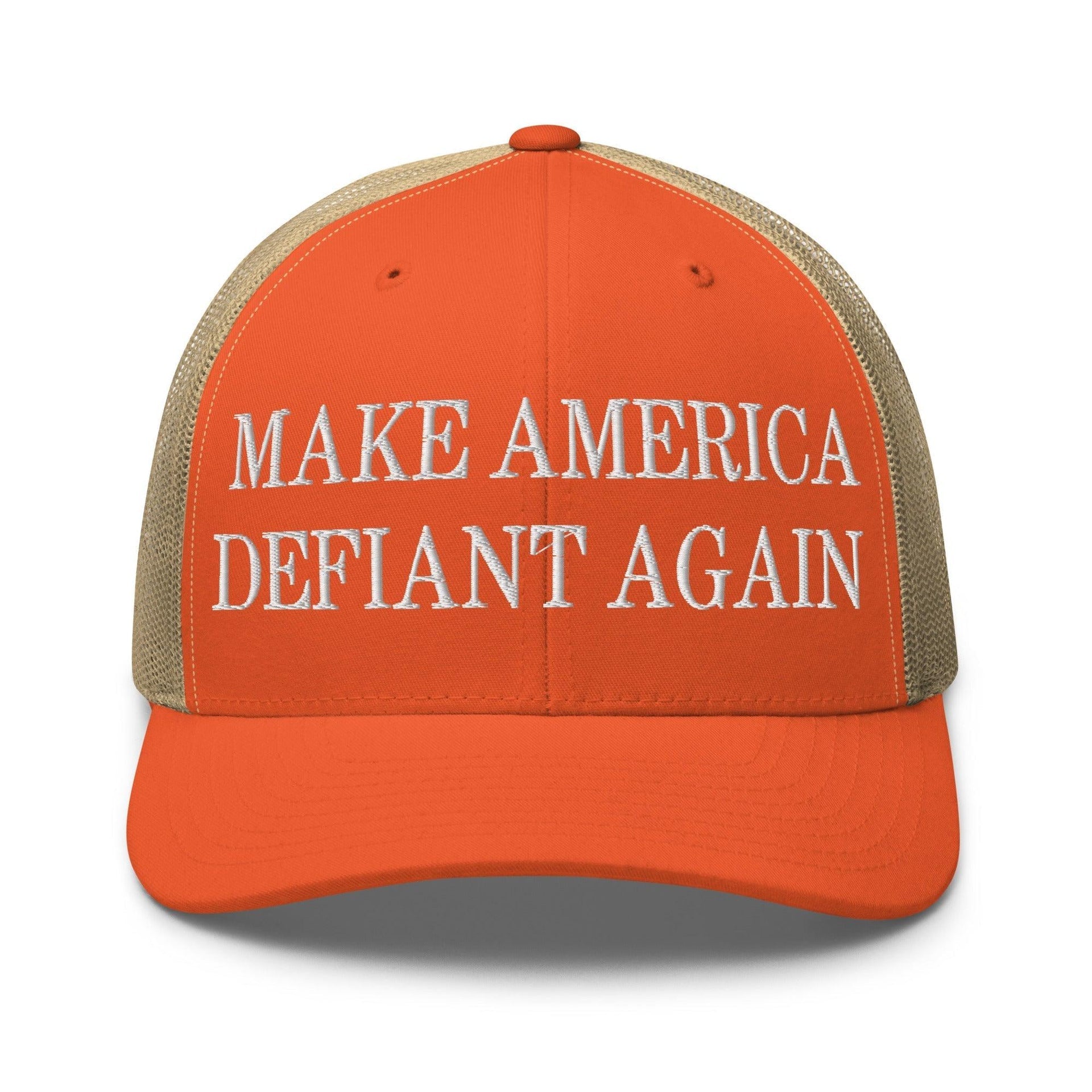 Make America Defiant Again Embroidered Mesh Trucker Hat Rustic Orange Khaki Capital Crowns LADs Make Again Trucker Hats