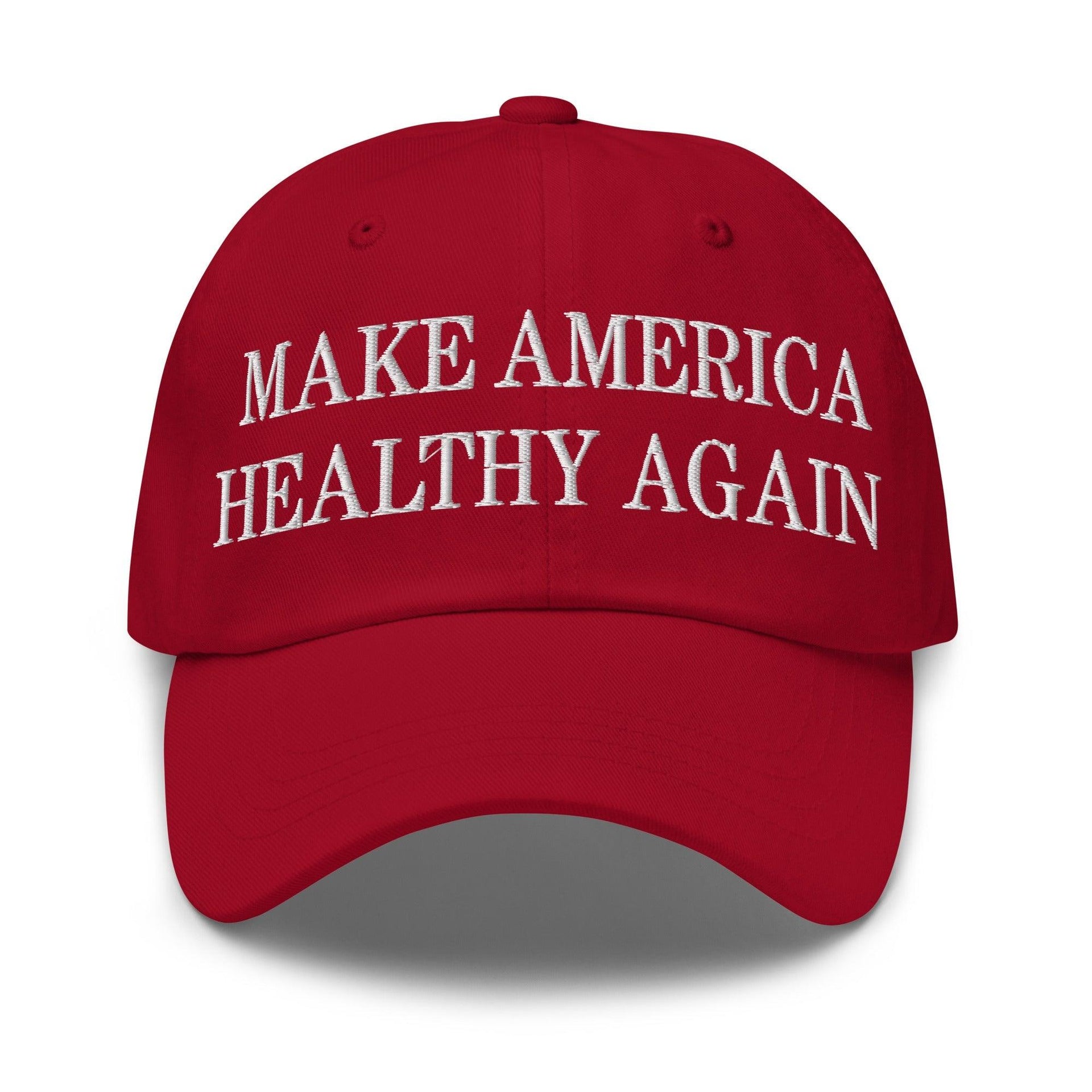 Make America Healthy Again Embroidered Dad Hat Cranberry Capital Crowns Dad Hats LADs Make Again