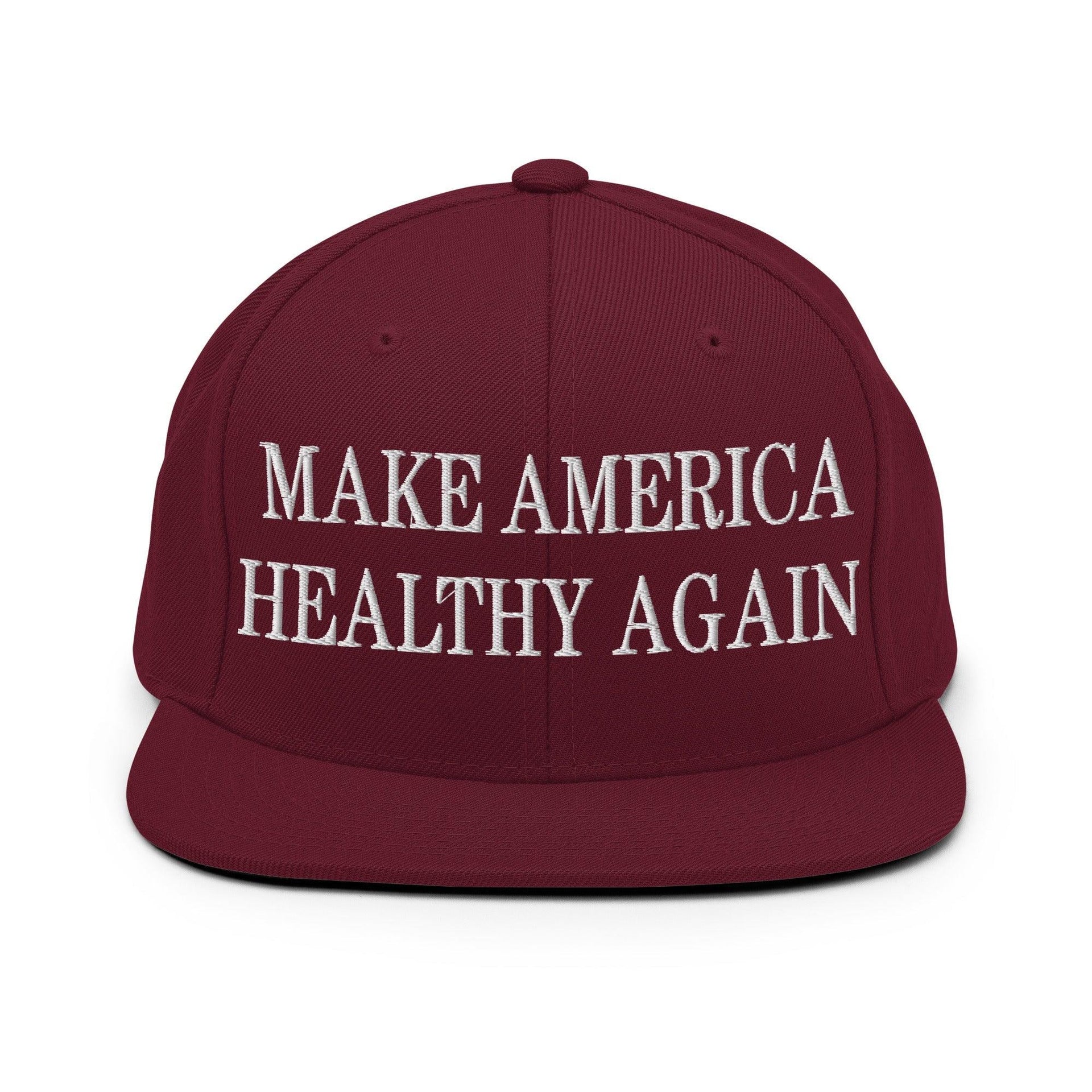 Make America Healthy Again Embroidered Flat Bill Brim Snapback Hat Maroon Capital Crowns LADs Make Again Snapback Hats