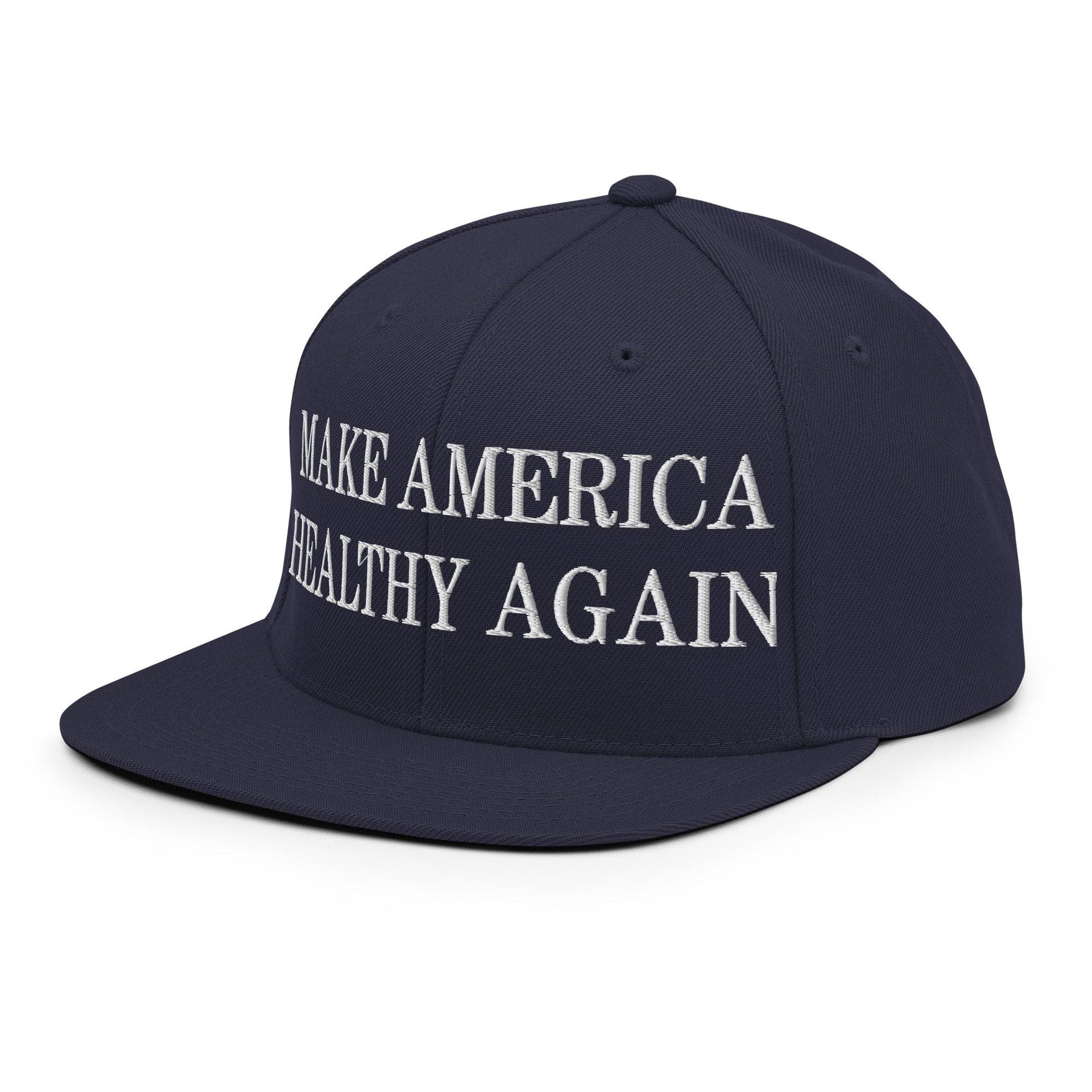 Make America Healthy Again Embroidered Flat Bill Brim Snapback Hat Capital Crowns LADs Make Again Snapback Hats