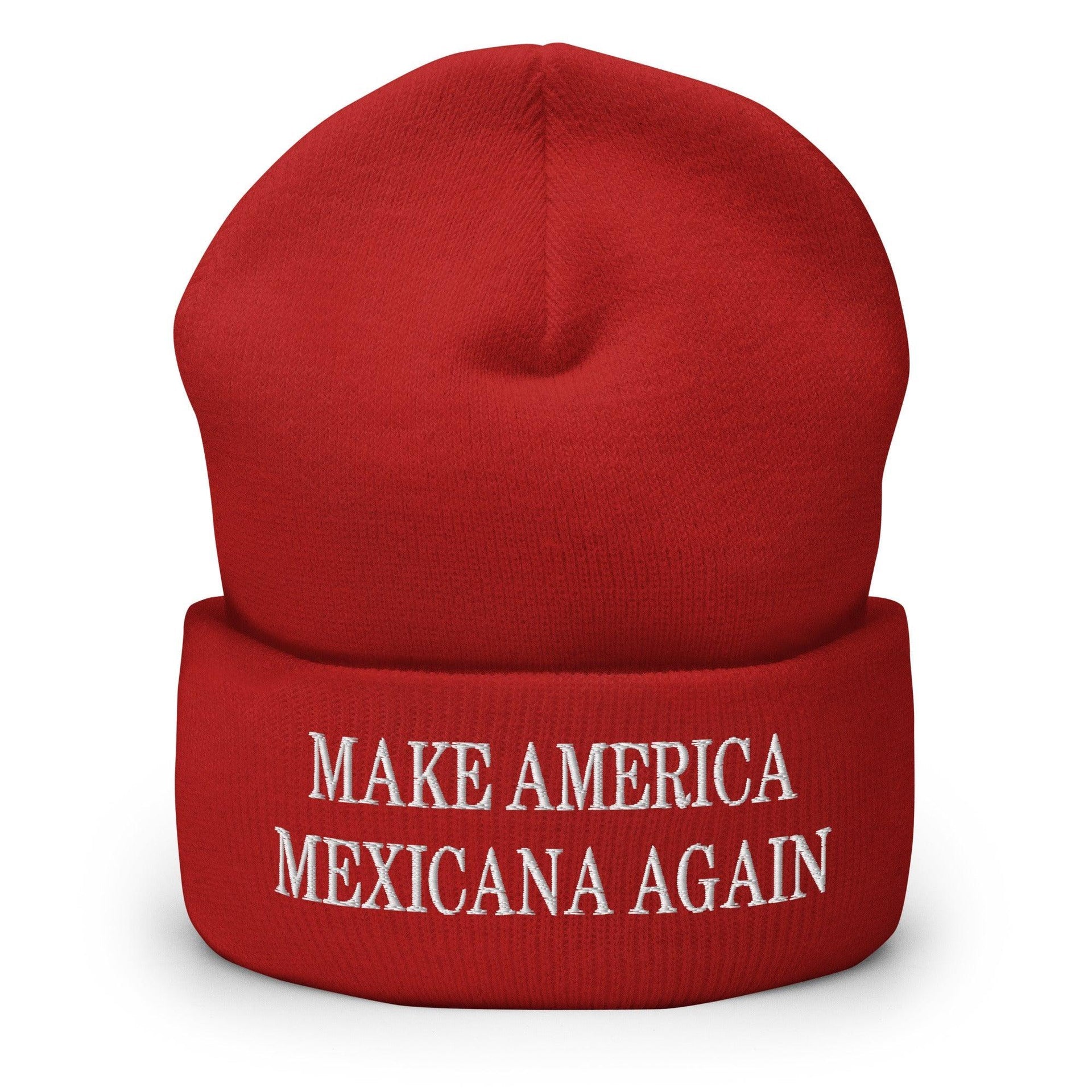 Make America Mexicana Again Claudia Sheinbaum Embroidered Knit Cuffed Beanie Red Beanies Capital Crowns LADs Mexico Politics