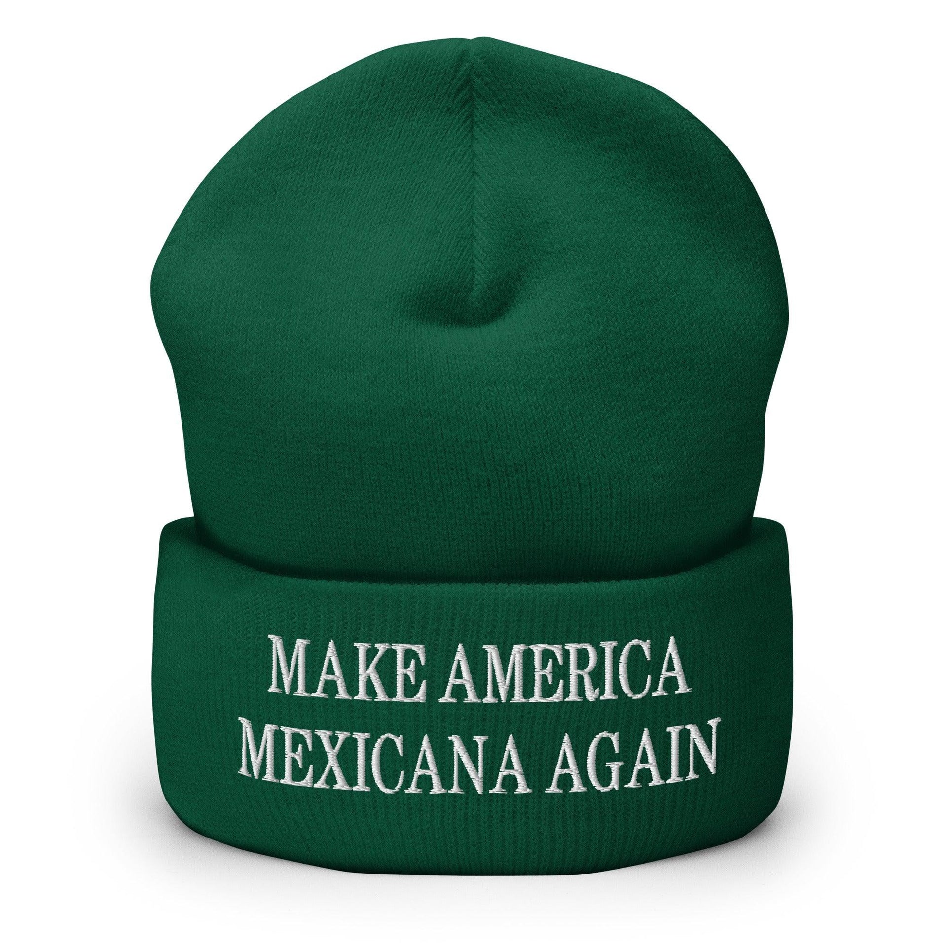 Make America Mexicana Again Claudia Sheinbaum Embroidered Knit Cuffed Beanie Spruce Beanies Capital Crowns LADs Mexico Politics