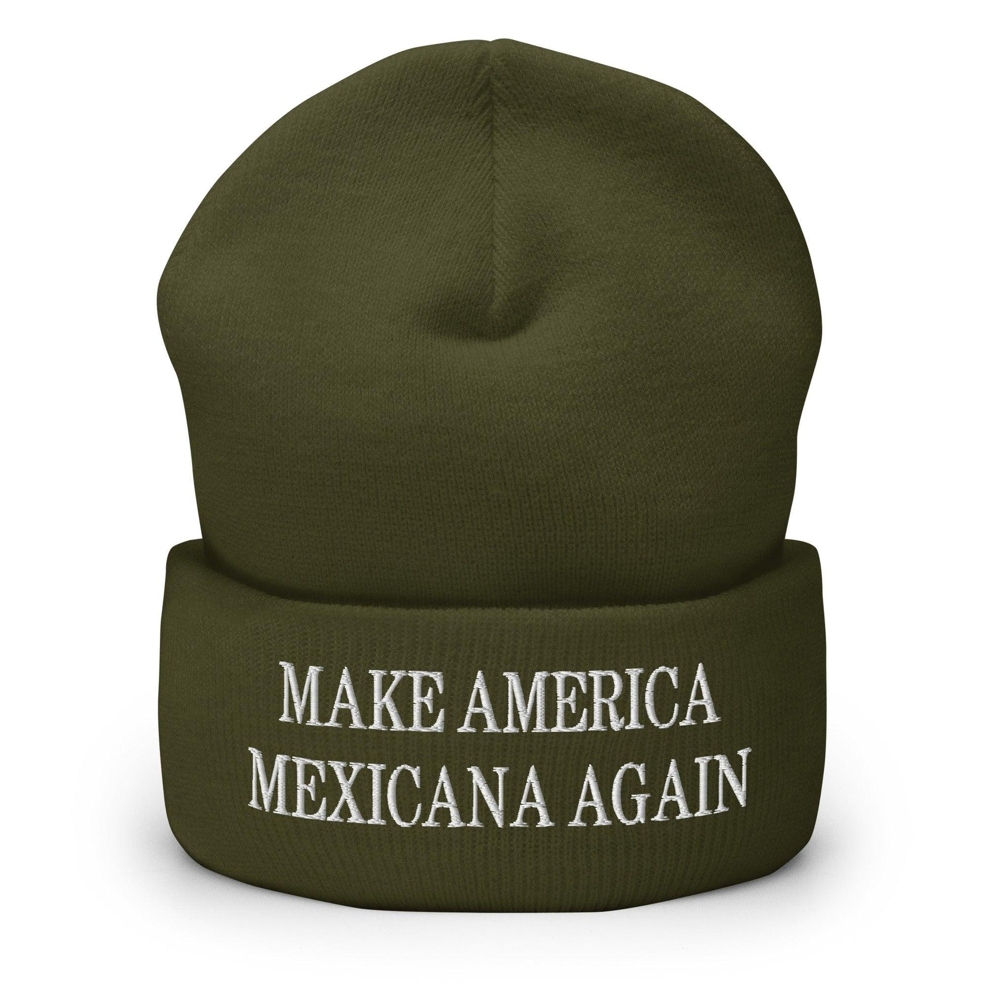Make America Mexicana Again Claudia Sheinbaum Embroidered Knit Cuffed Beanie Olive Beanies Capital Crowns LADs Mexico Politics