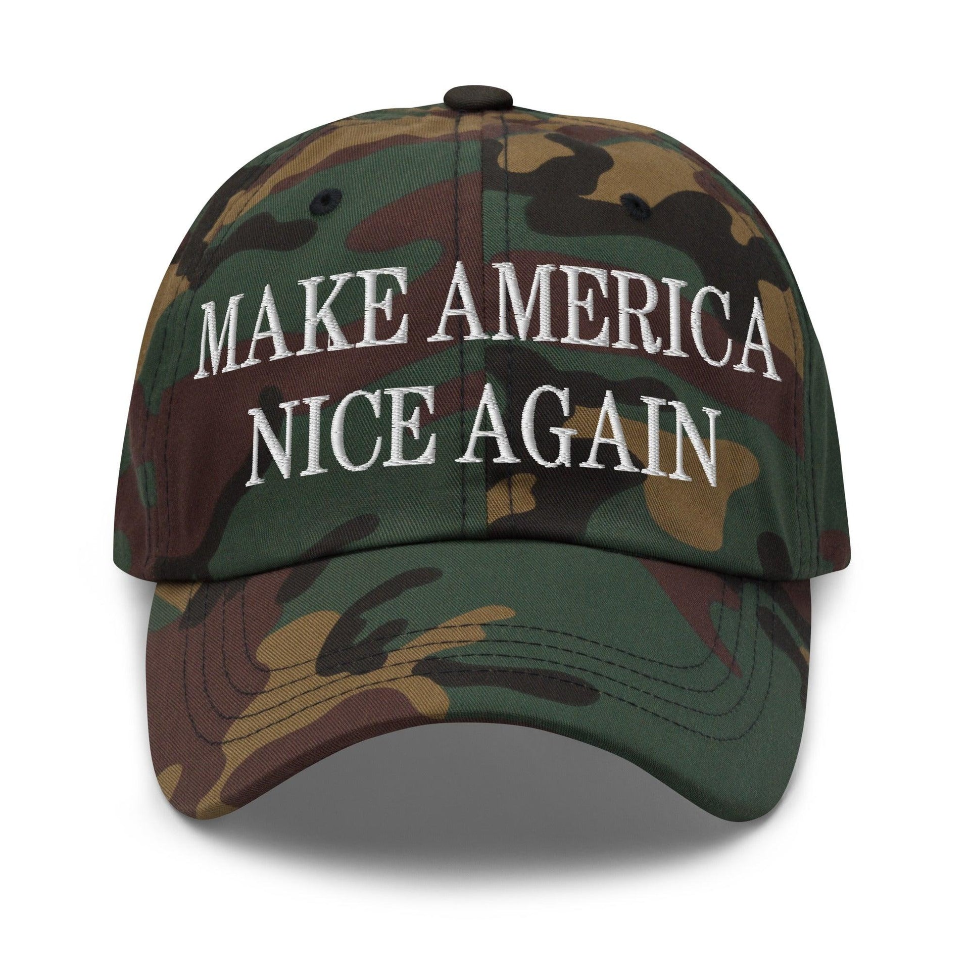 Make America Nice Again Embroidered Dad Hat Green Camo Capital Crowns Dad Hats LADs Make Again