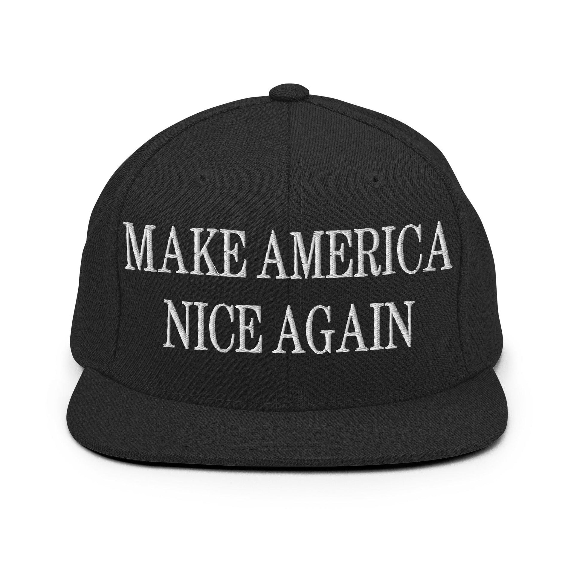 Make America Nice Again Embroidered Flat Bill Brim Snapback Hat Black Capital Crowns LADs Make Again Snapback Hats