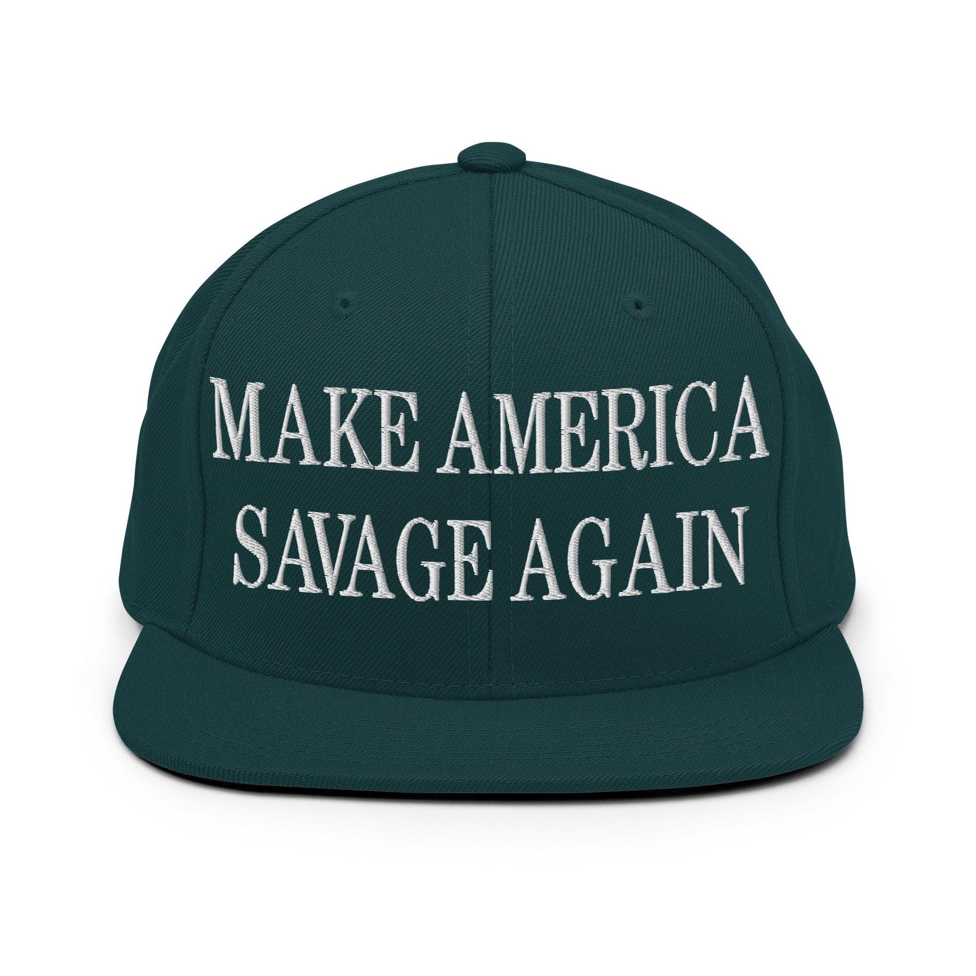 Make America Savage Again Embroidered Flat Bill Brim Snapback Hat Spruce Capital Crowns LADs Make Again Snapback Hats