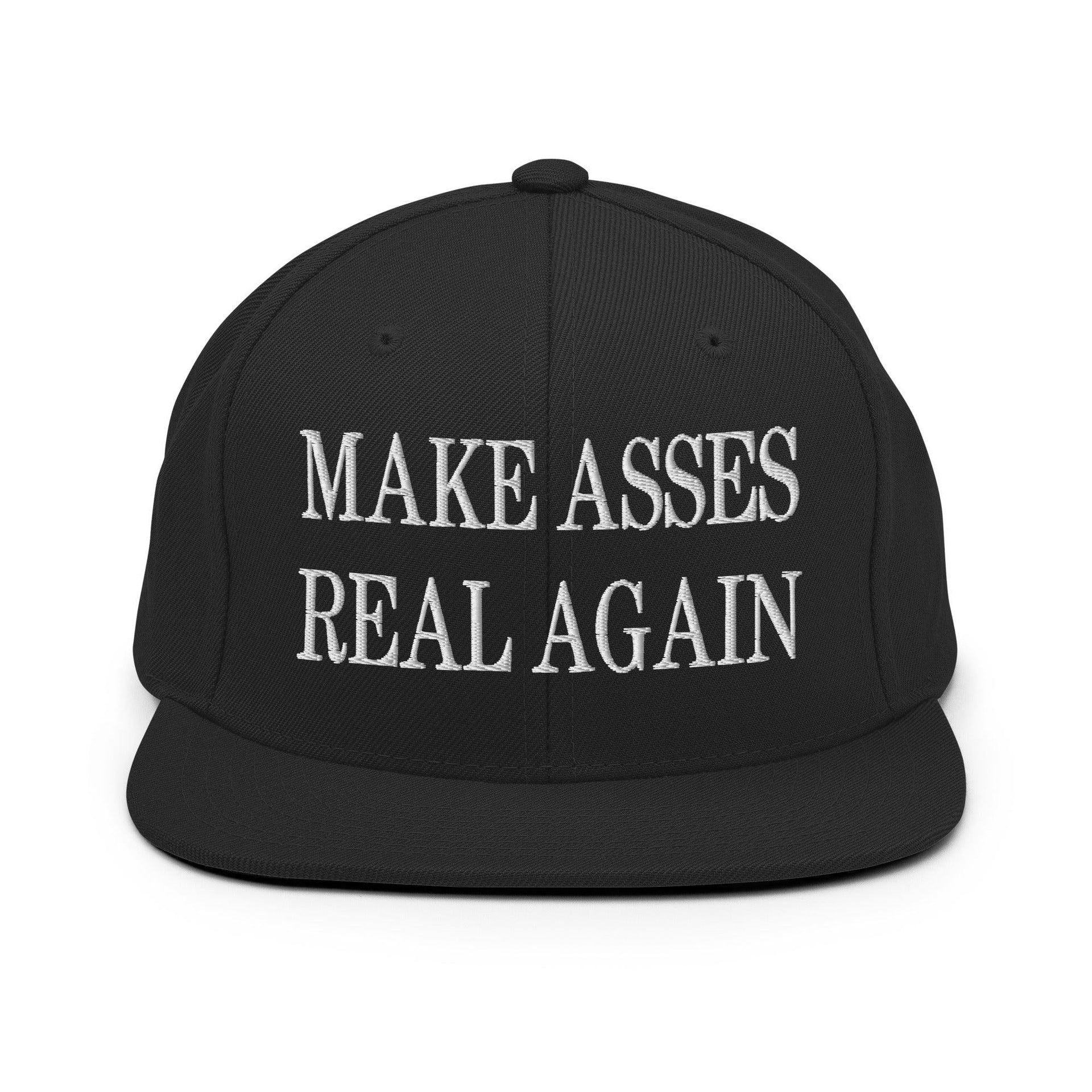 Make Asses Real Again Embroidered Flat Bill Brim Snapback Hat Black Capital Crowns Make Again Snapback Hats
