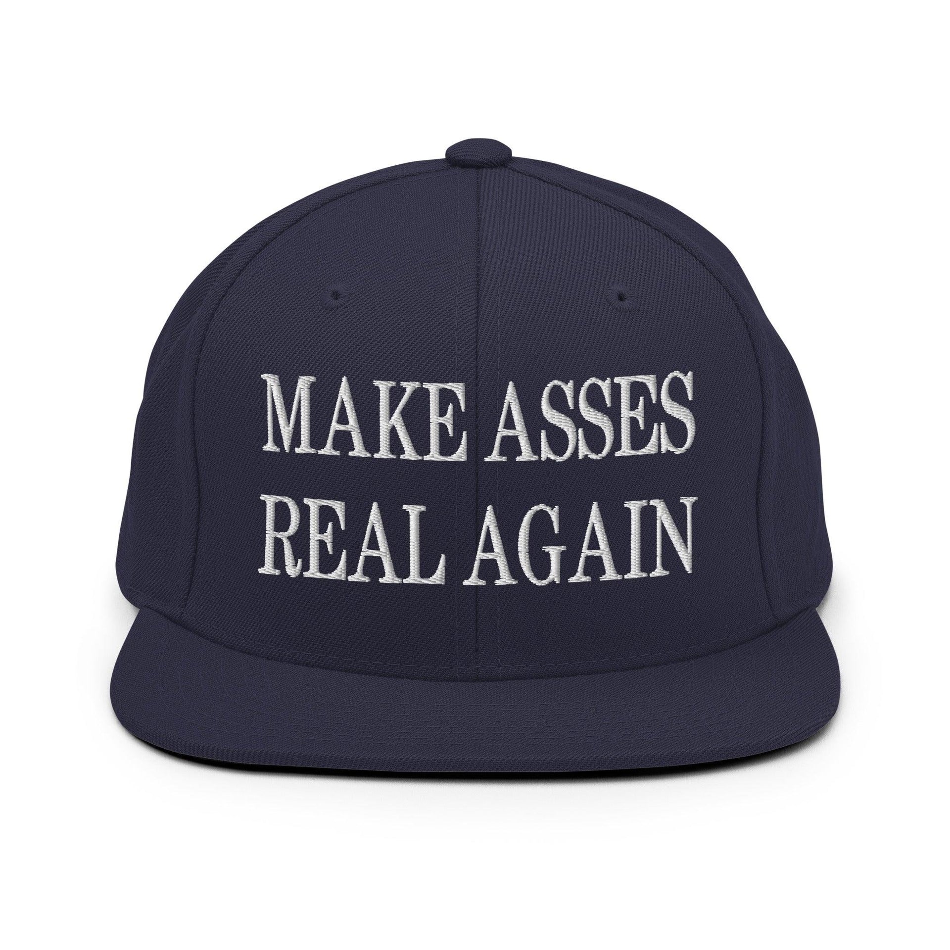 Make Asses Real Again Embroidered Flat Bill Brim Snapback Hat Navy Capital Crowns Make Again Snapback Hats