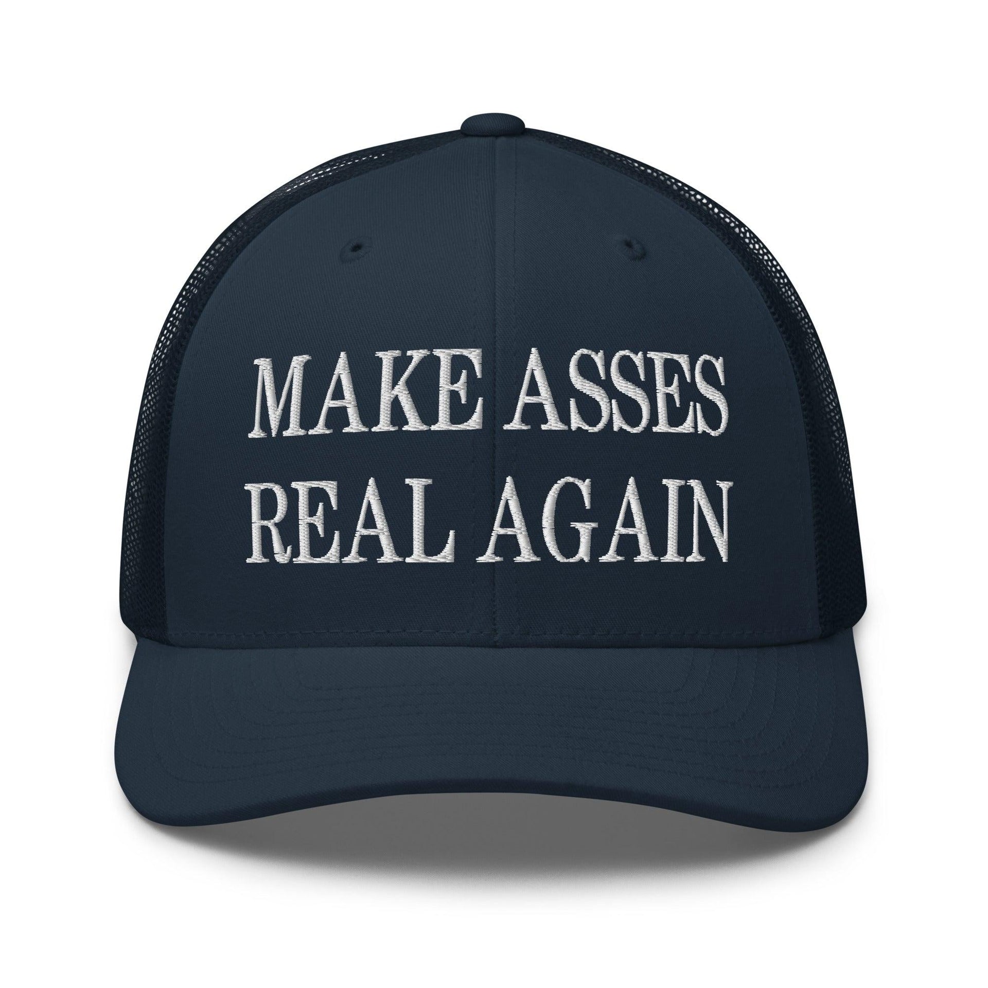 Make Asses Real Again Embroidered Mesh Trucker Hat Navy Capital Crowns Make Again Trucker Hats