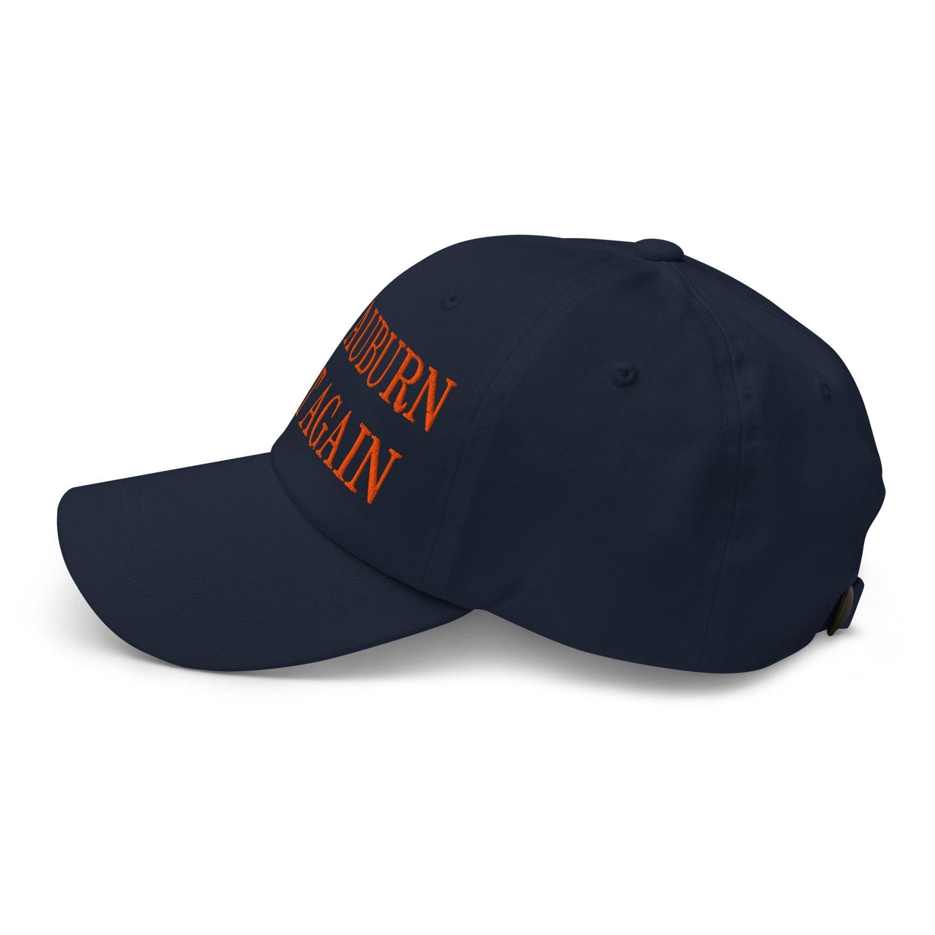 Make Auburn Great Again Embroidered Dad Hat Capital Crowns Dad Hats LADs Make Again
