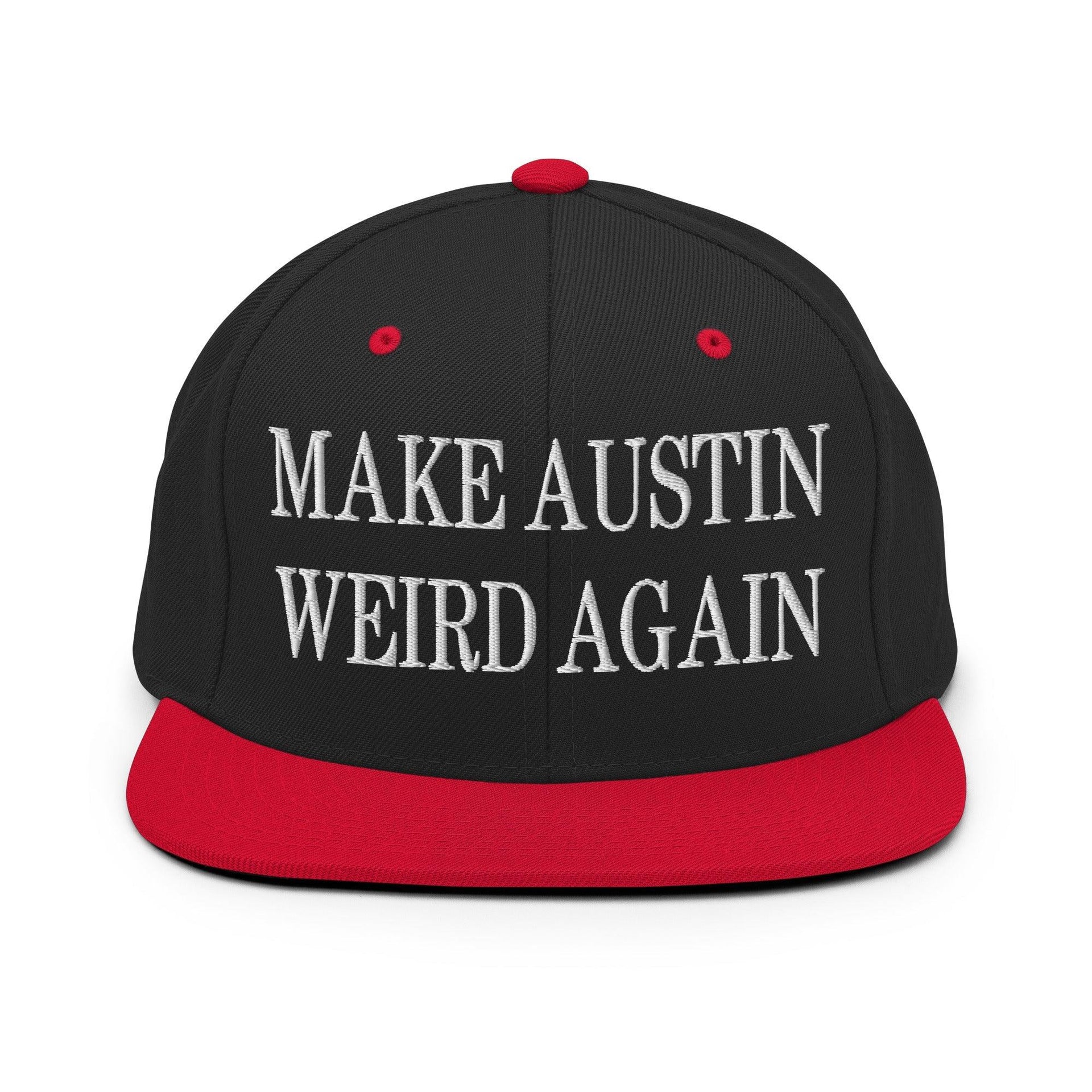 Make Austin Weird Again Embroidered Flat Bill Brim Snapback Hat Black Red Capital Crowns Make Again