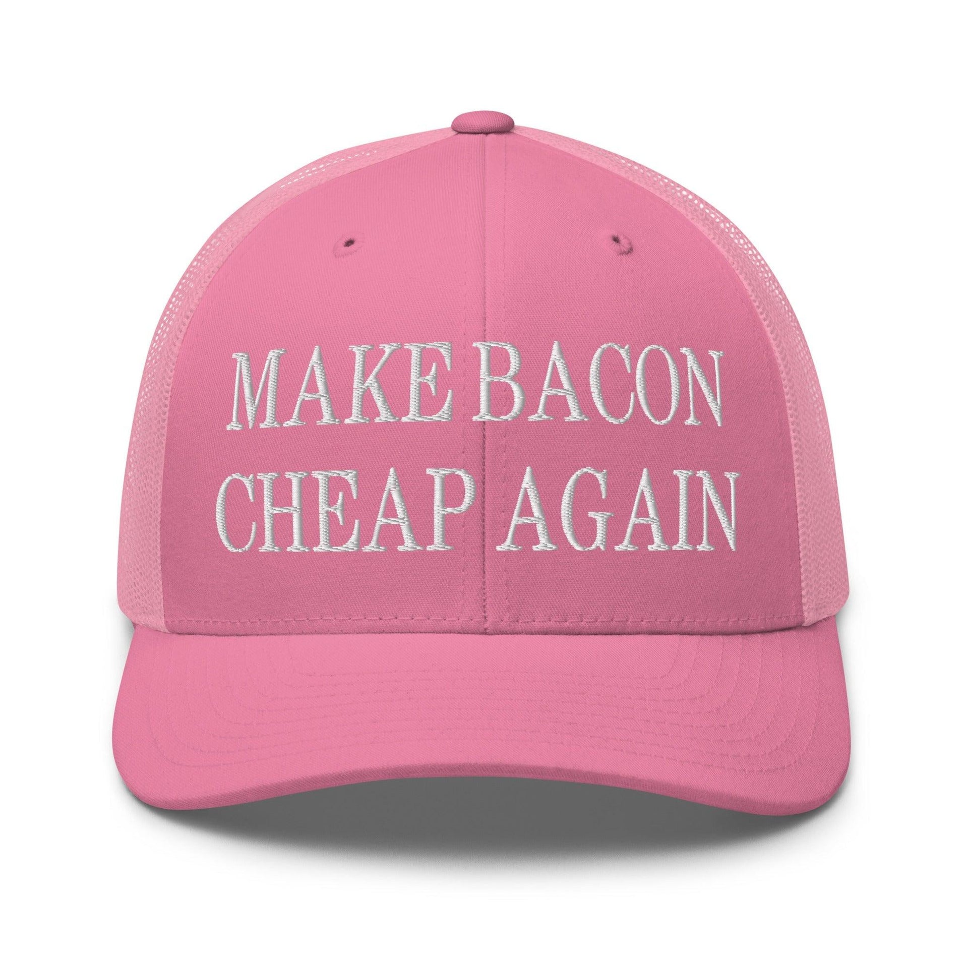 Make Bacon It Again Embroidered Mesh Trucker Hat Pink Capital Crowns Make Again Trucker Hats