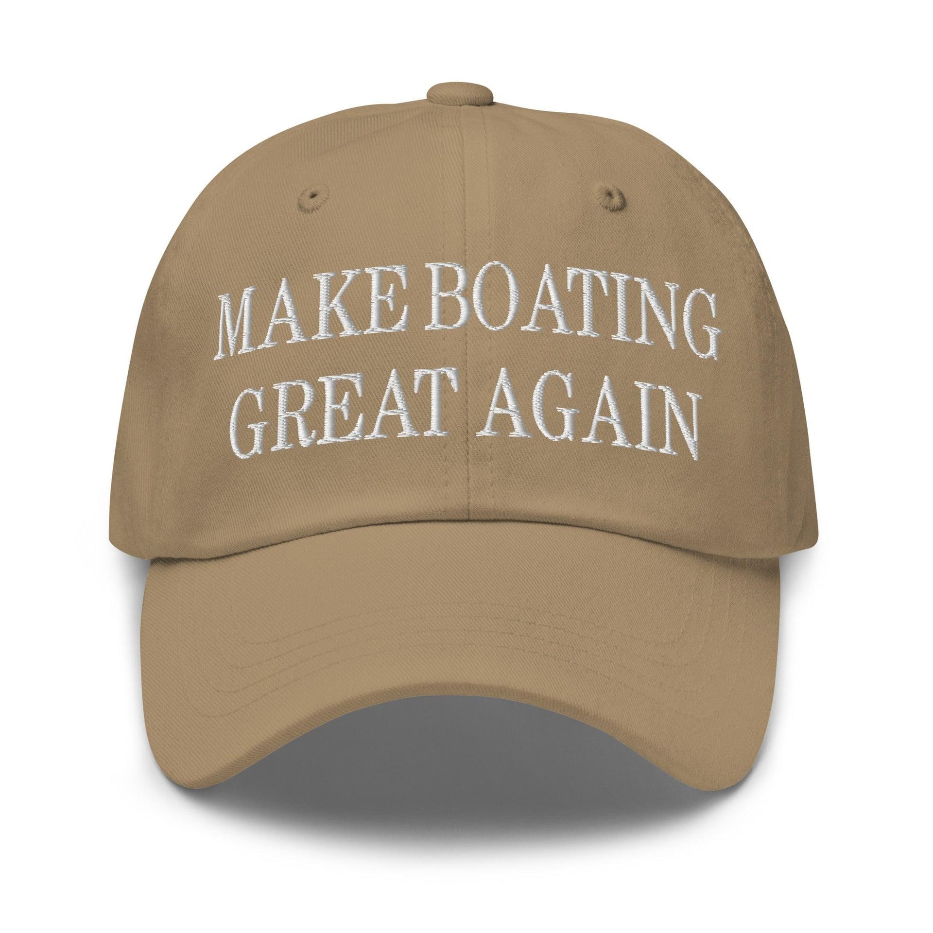 Make Boating Great Again Embroidered Dad Hat Khaki Capital Crowns Dad Hats LADs Make Again