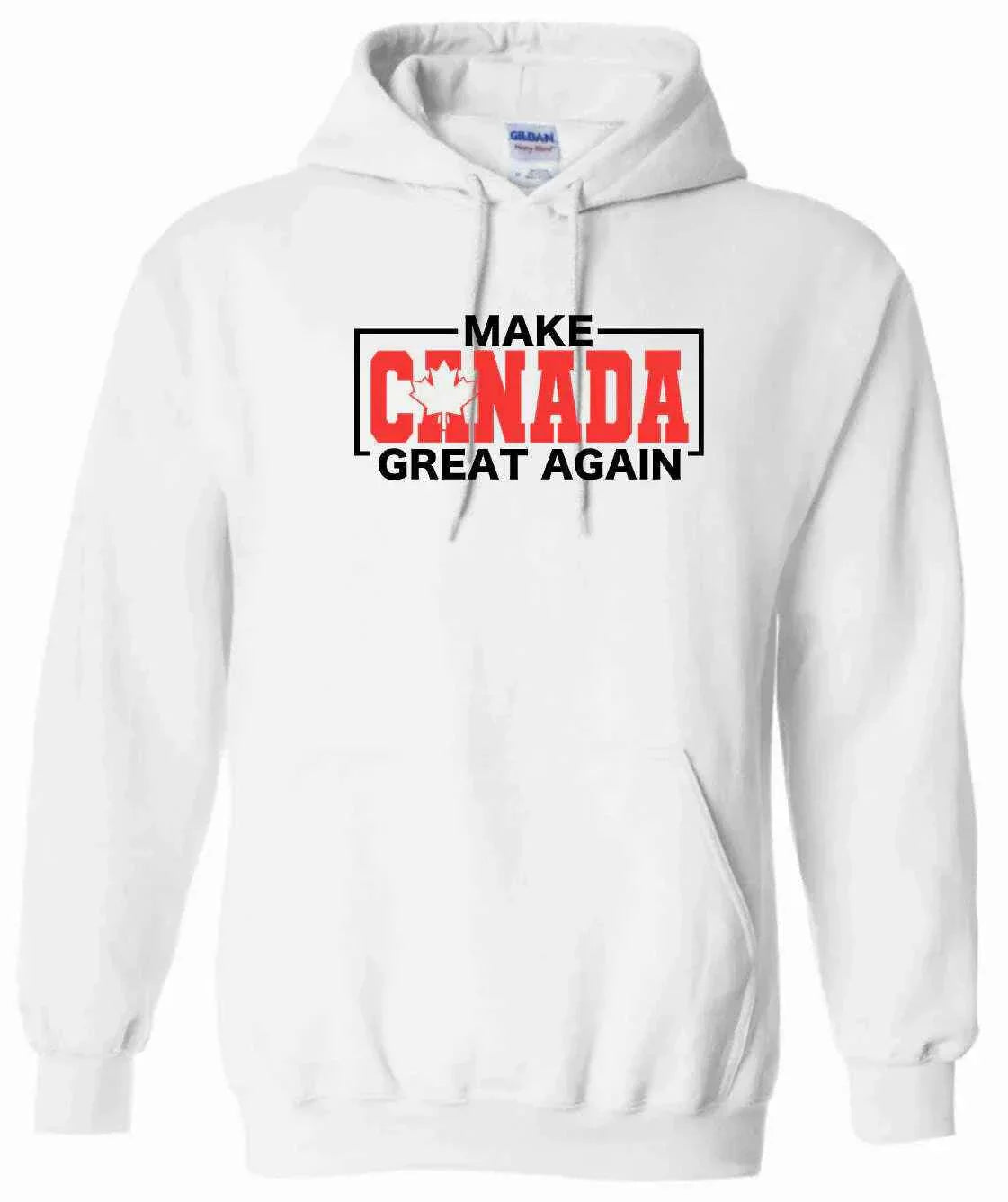 Make Canada Great Again Hooded Sweatshirt White Canada LADs