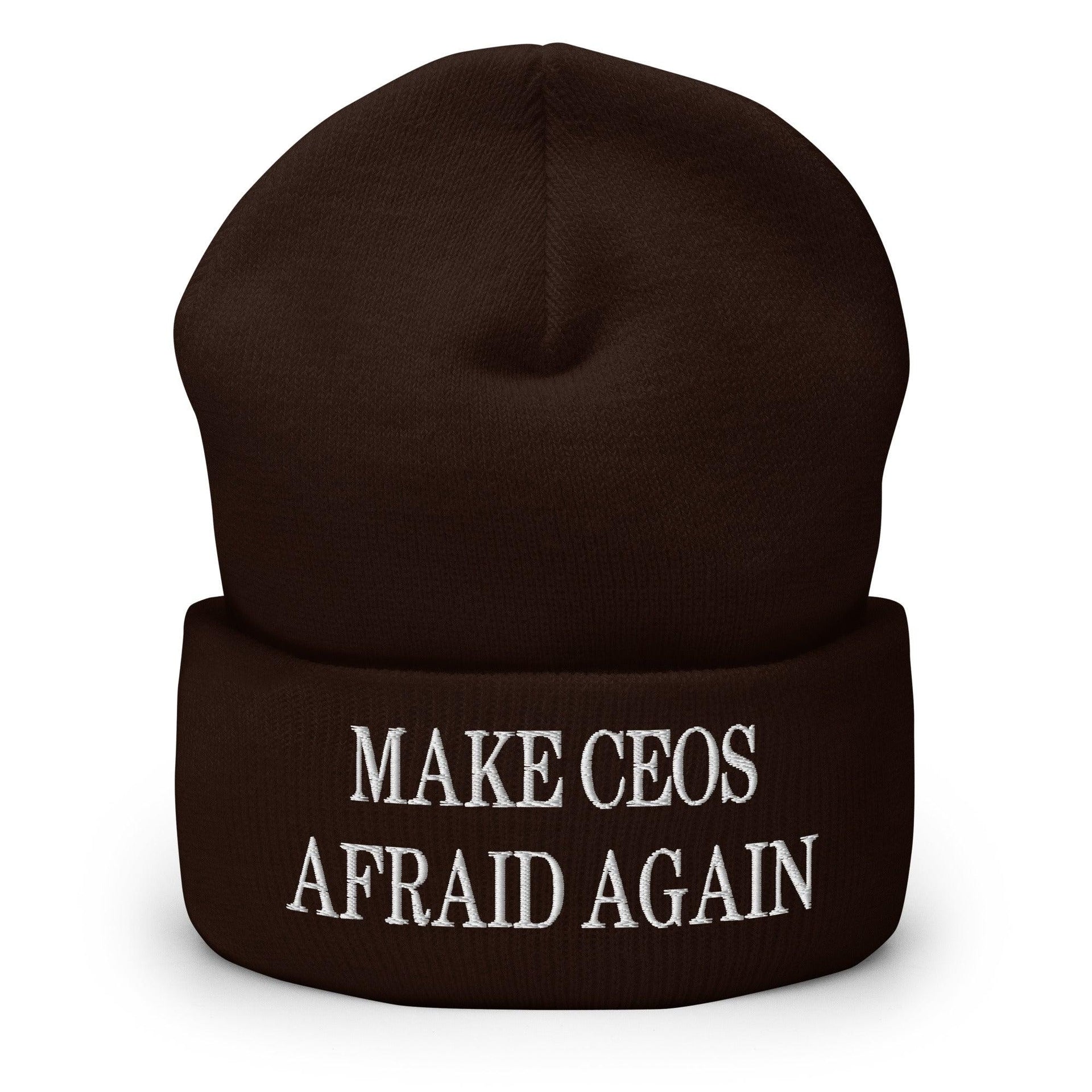 Make CEOs Afraid Again Embroidered Knit Cuffed Beanie Brown Beanies Capital Crowns LADs Make Again