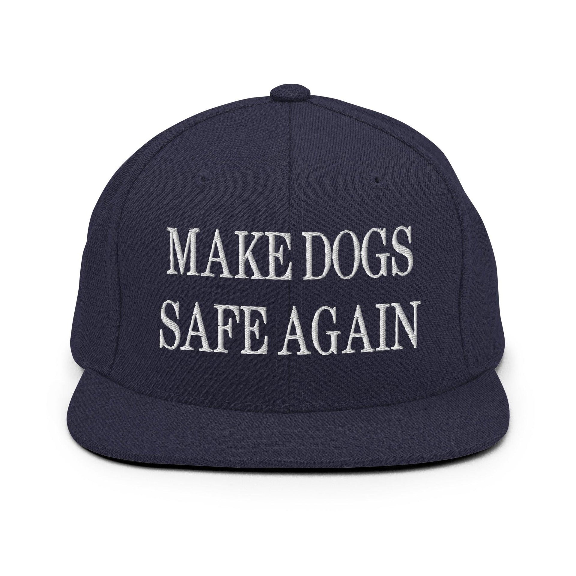Make Dogs Safe Again Embroidered Flat Bill Brim Snapback Hat Navy Capital Crowns Make Again Snapback Hats