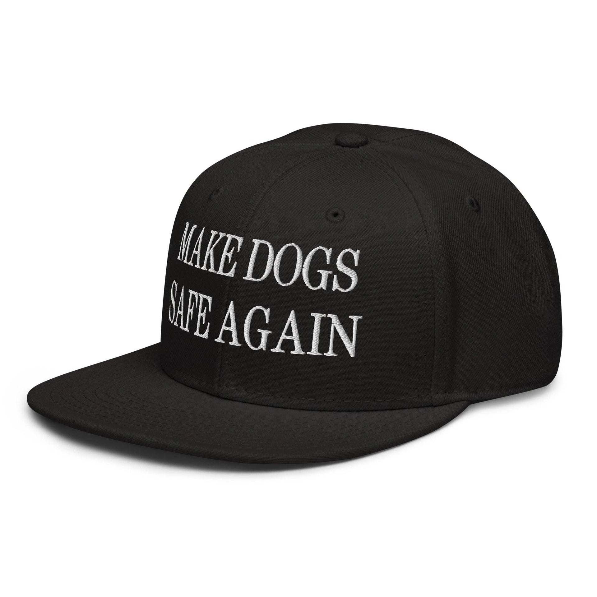 Make Dogs Safe Again Embroidered Flat Brim Bill Snapback Hat Capital Crowns Make Again Snapback Hats
