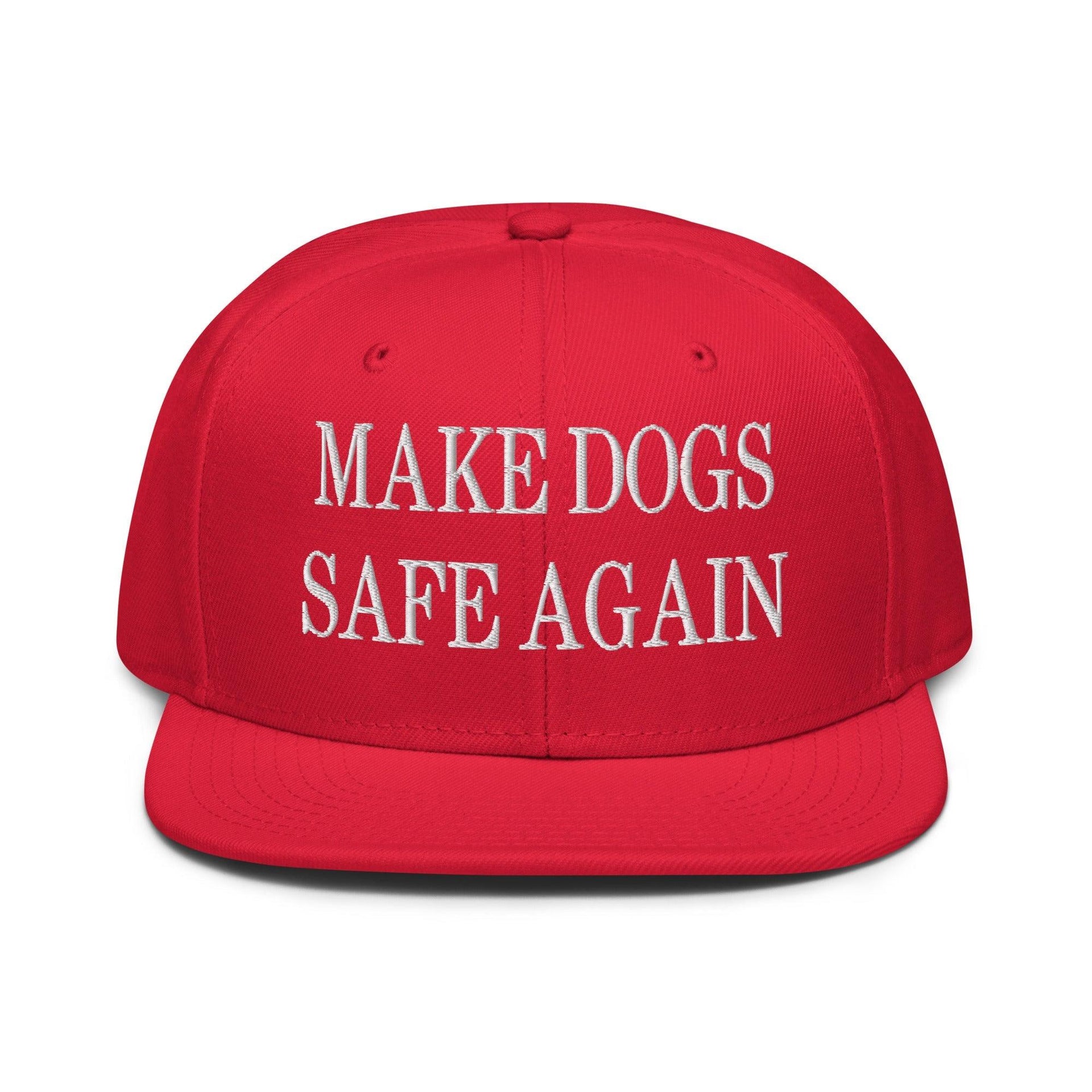 Make Dogs Safe Again Embroidered Flat Brim Bill Snapback Hat Red Capital Crowns Make Again Snapback Hats