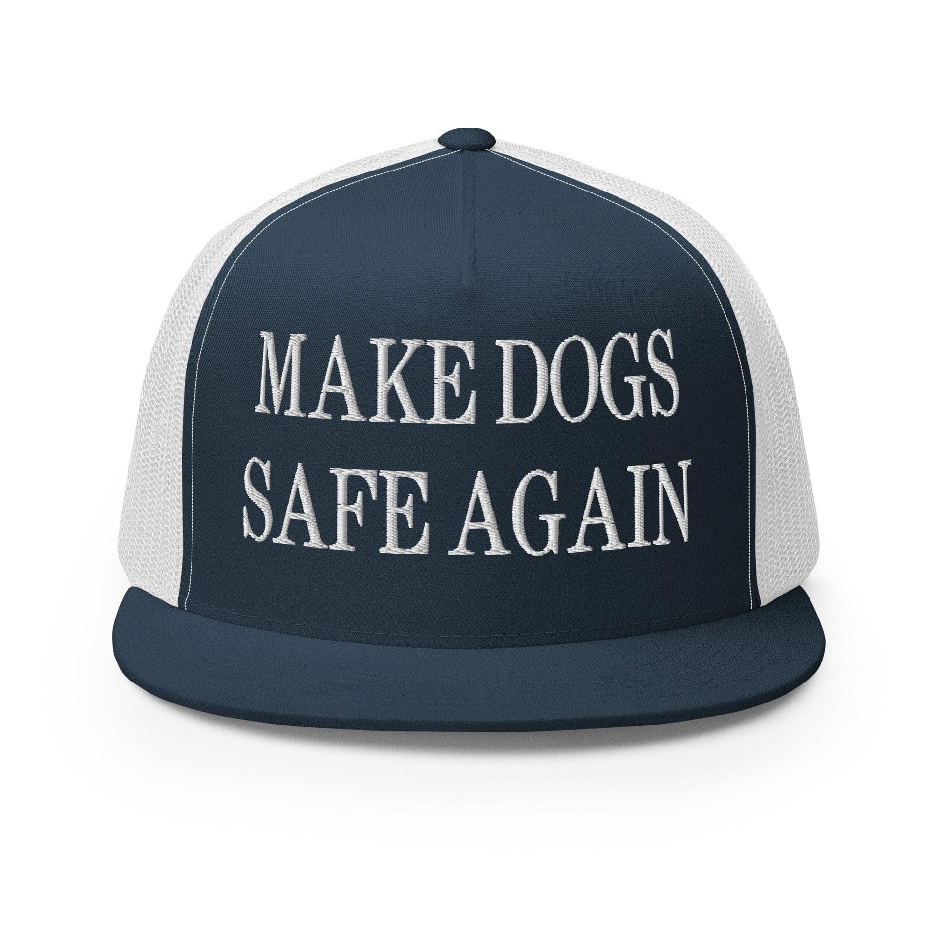 Make Dogs Safe Again Embroidered Mesh Flat Bill Brim Trucker Hat Navy White Capital Crowns Make Again Trucker Hats