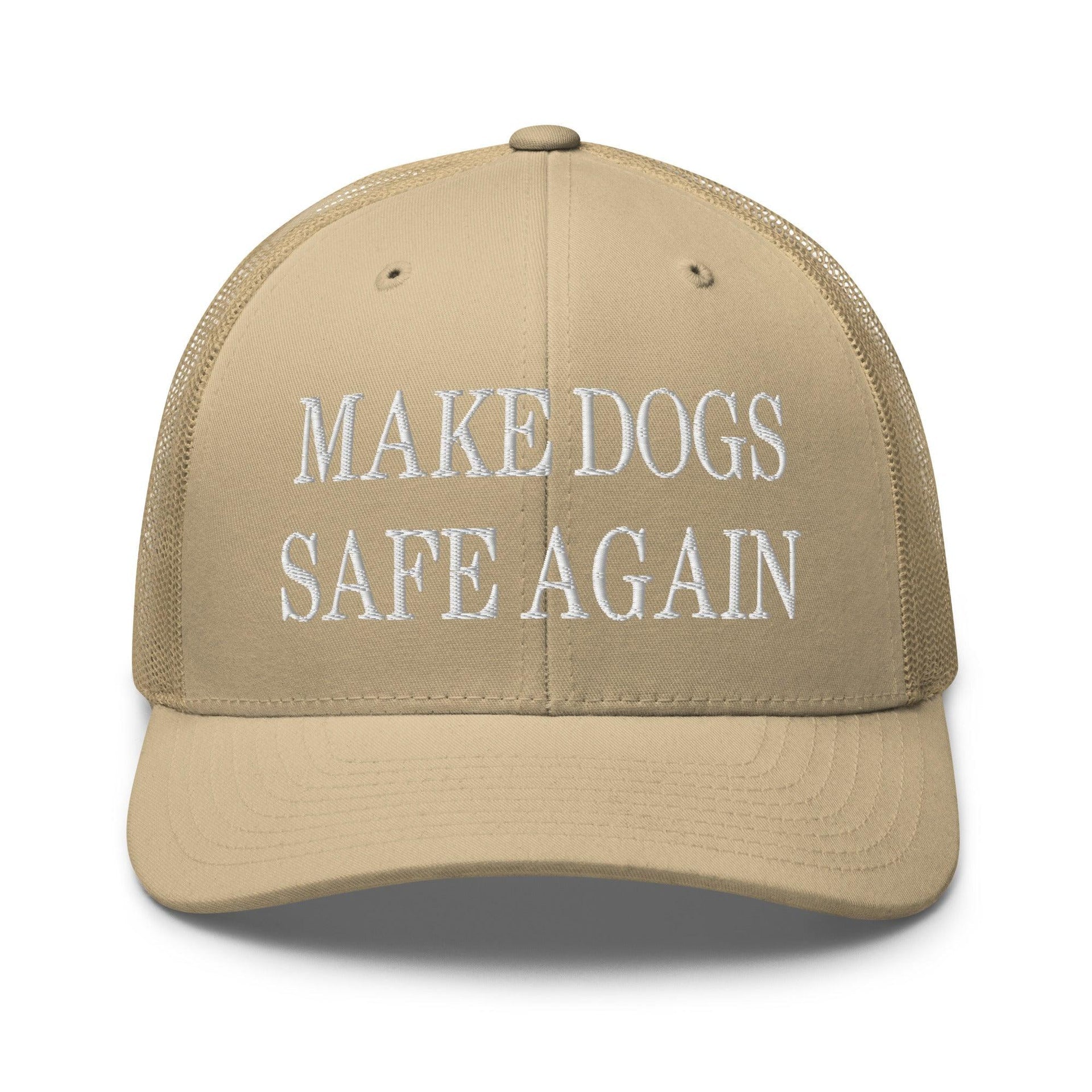 Make Dogs Safe Again Embroidered Mesh Trucker Hat Khaki Capital Crowns Make Again Trucker Hats
