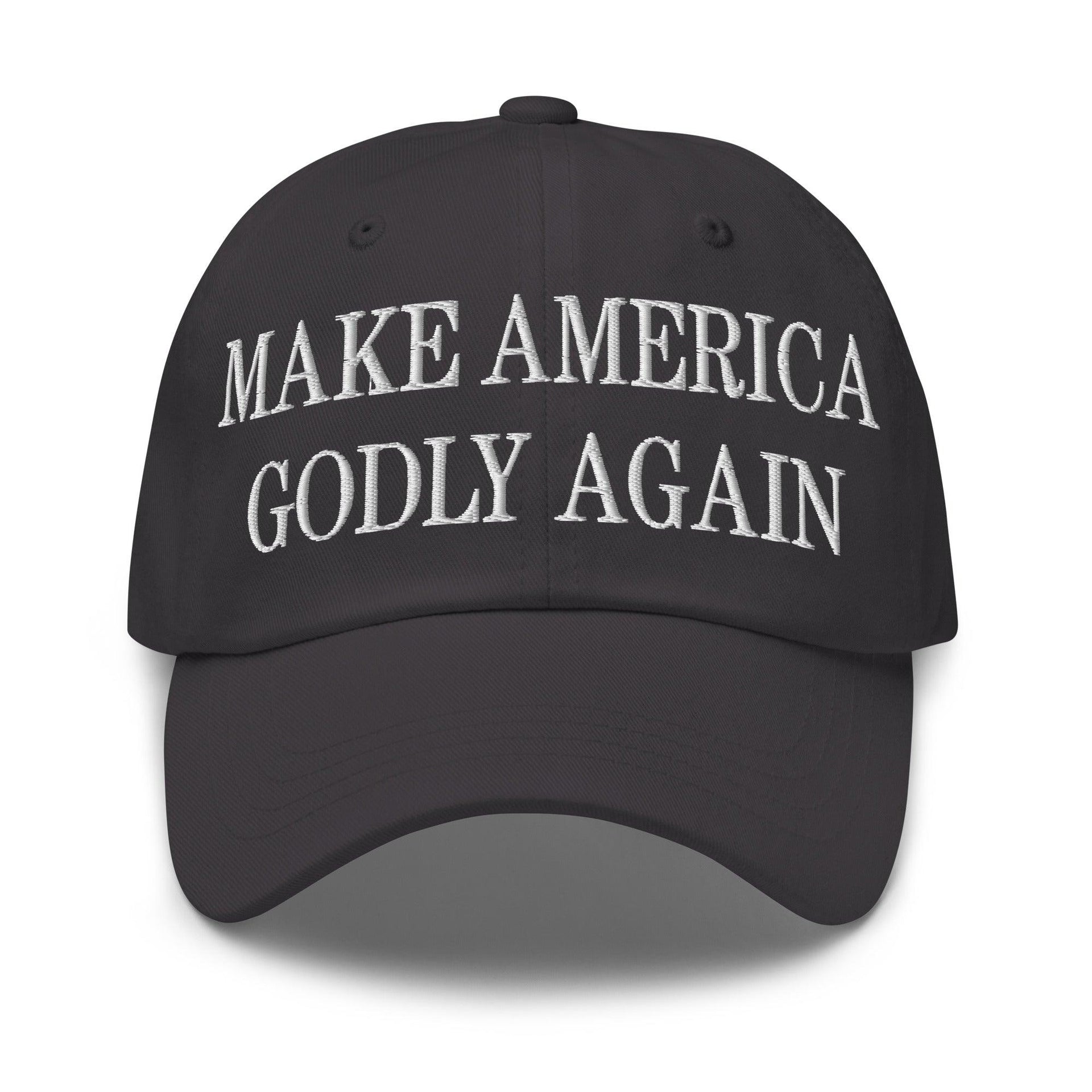 Make Us Godly Again Embroidered Dad Hat Dark Grey Capital Crowns Dad Hats Make Again