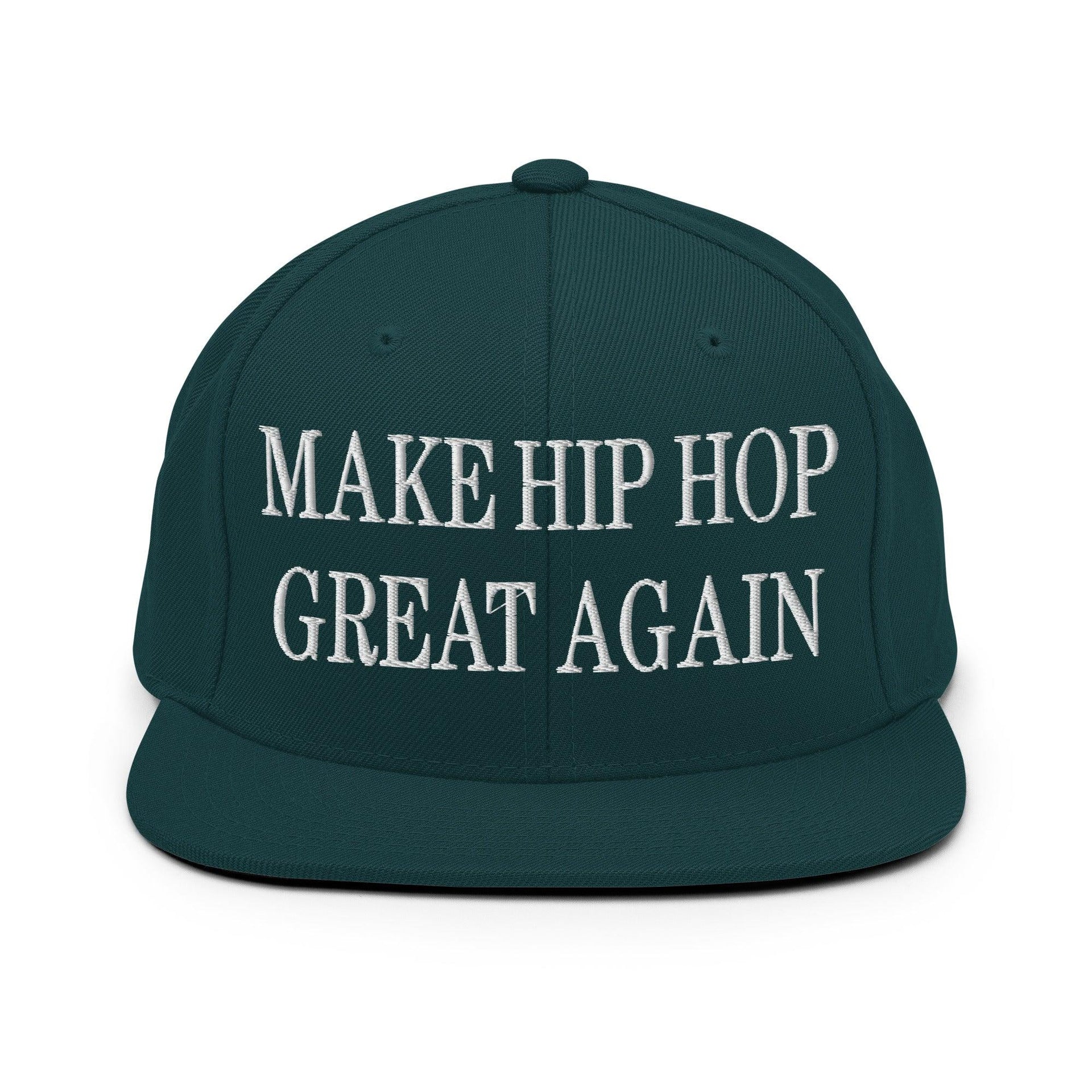 Make Hip Hop Great Again Embroidered Flat Bill Brim Snapback Hat Spruce Capital Crowns Make Again Snapback Hats
