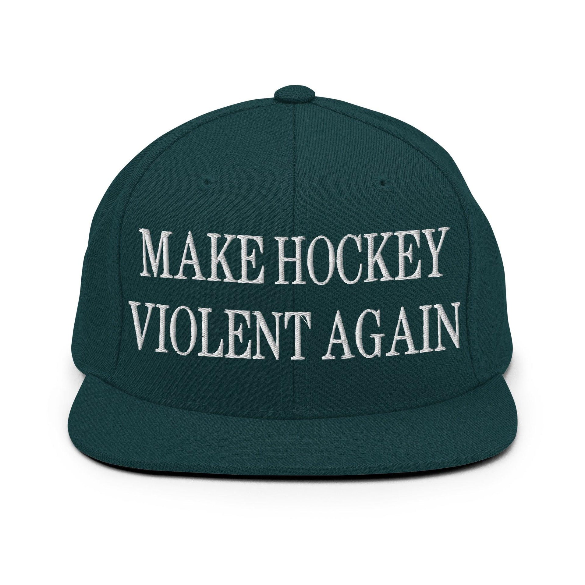 Make Hockey Violent Again Embroidered Flat Bill Brim Snapback Hat Spruce Capital Crowns Make Again