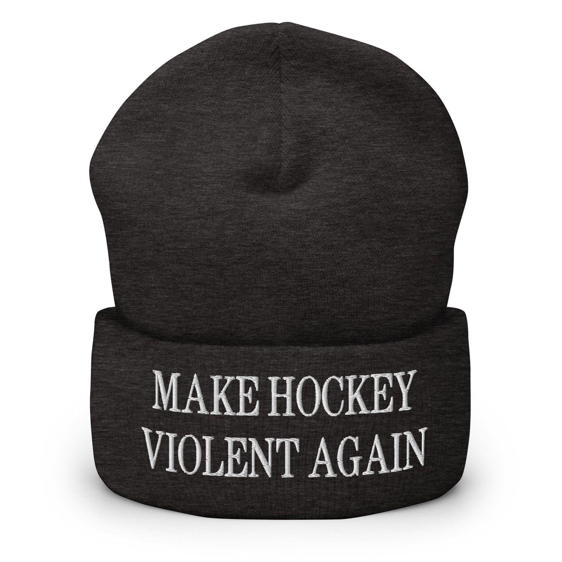 Make Hockey Violent Again Embroidered Knit Cuffed Beanie Dark Grey Beanies Capital Crowns LADs Make Again