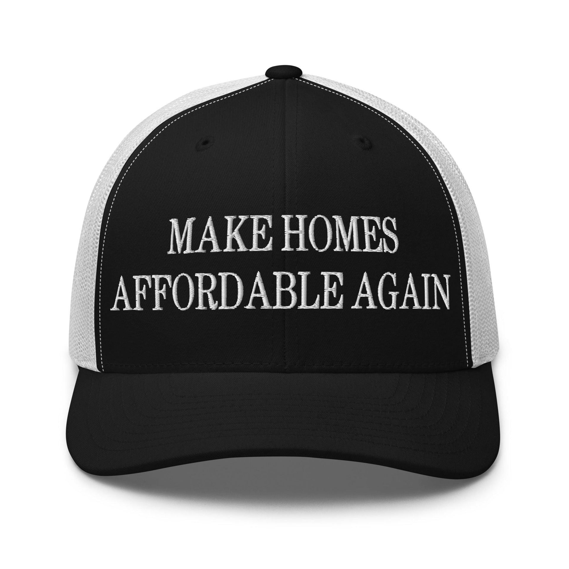 Make Homes Affordable Again Embroidered Mesh Trucker Hat Black White Capital Crowns Make Again Trucker Hats
