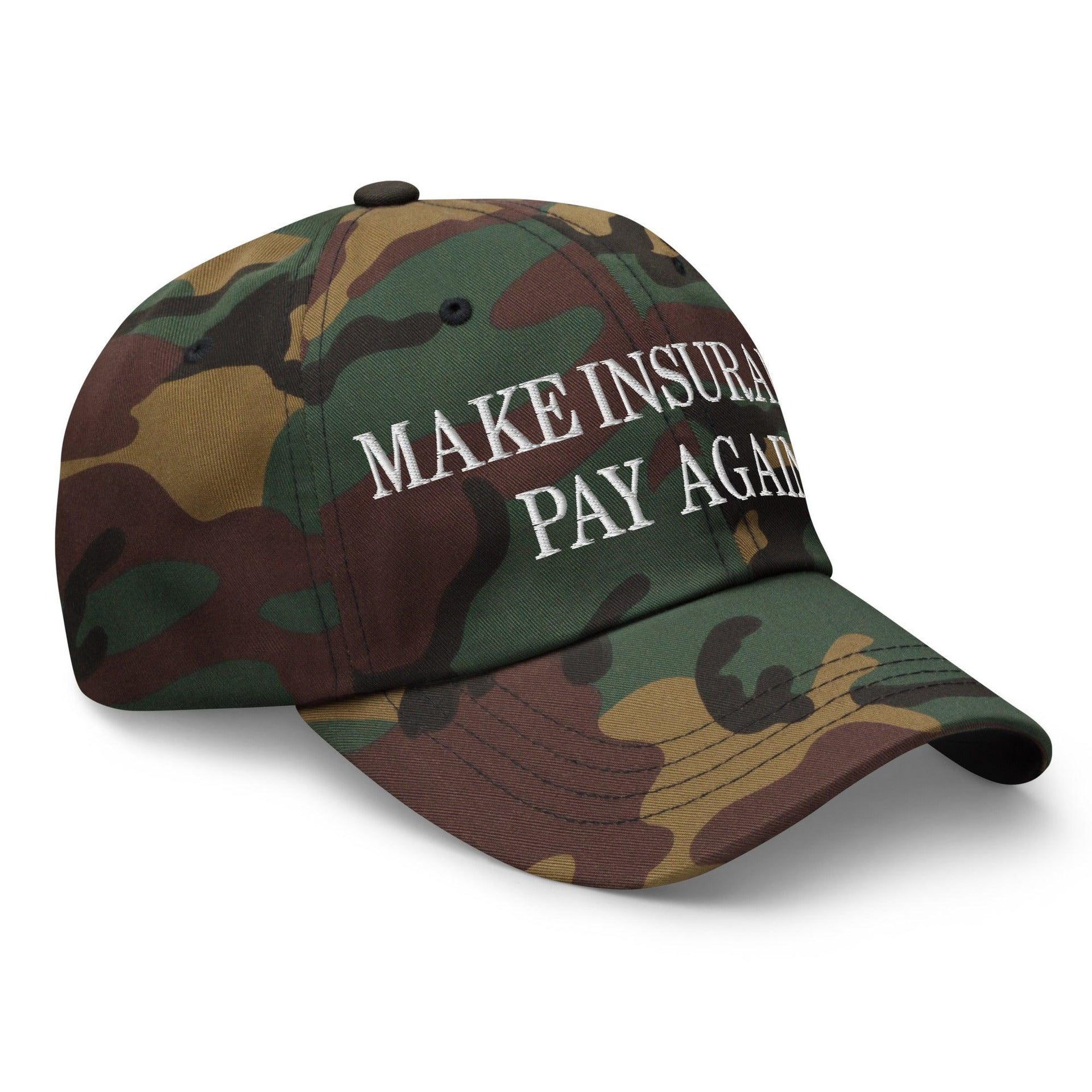 Make Insurance Pay Again Embroidered Dad Hat Capital Crowns Dad Hats Make Again