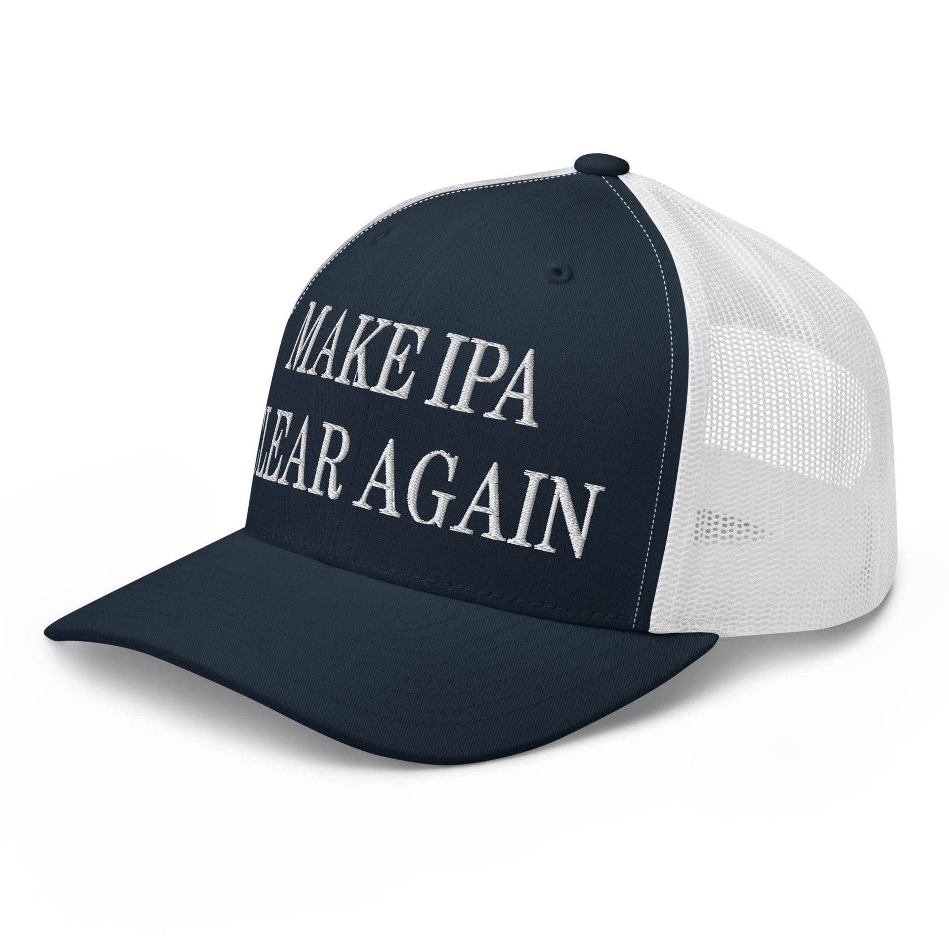 Make IPA Clear Again Embroidered Mesh Trucker Hat Capital Crowns Make Again Trucker Hats