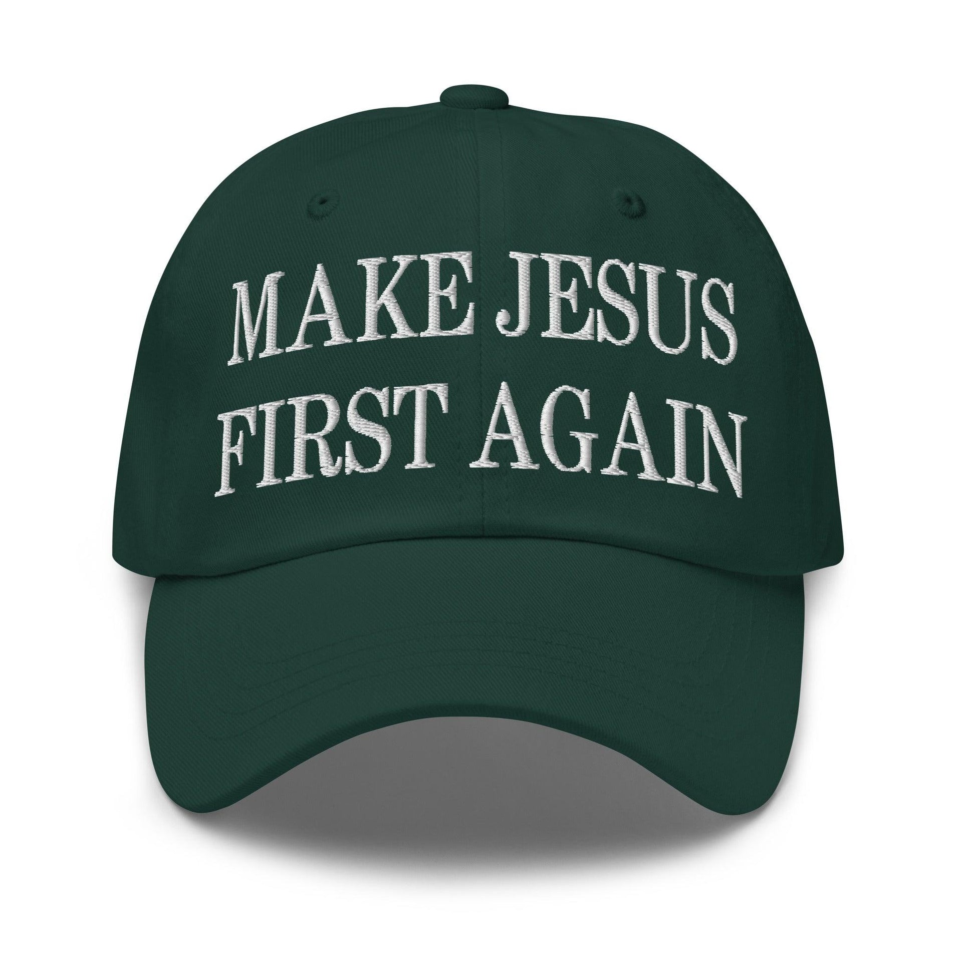 Make Jesus First Again Embroidered Dad Hat Spruce Capital Crowns Dad Hats Religious