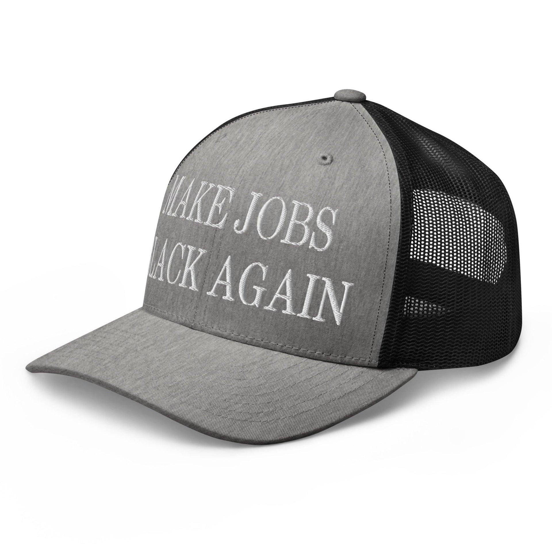 Make Jobs Black Again Embroidered Mesh Trucker Hat Capital Crowns Make Again Trucker Hats