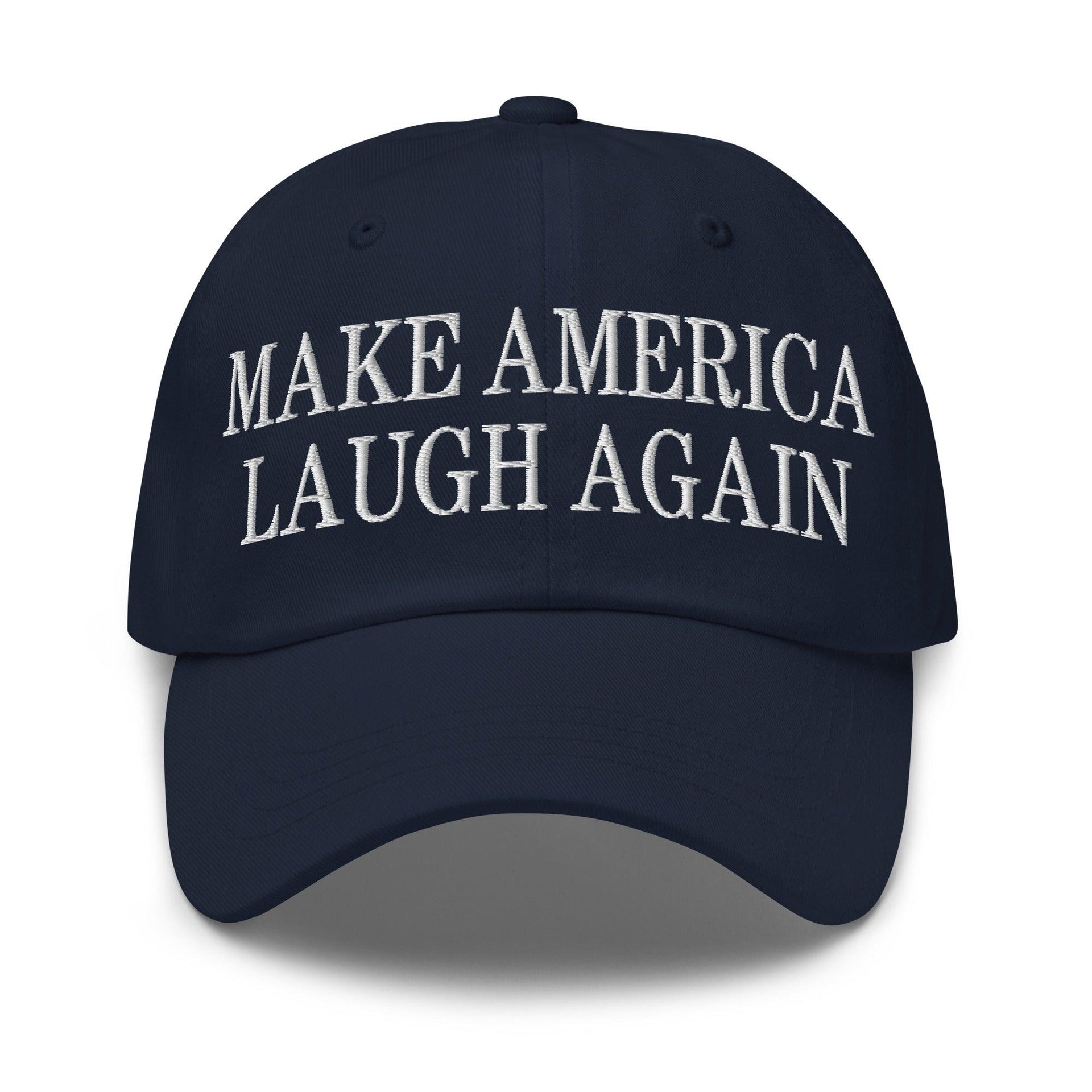Make Us Laugh Again Dad Hat Navy Capital Crowns Dad Hats LADs Liberal Make Again