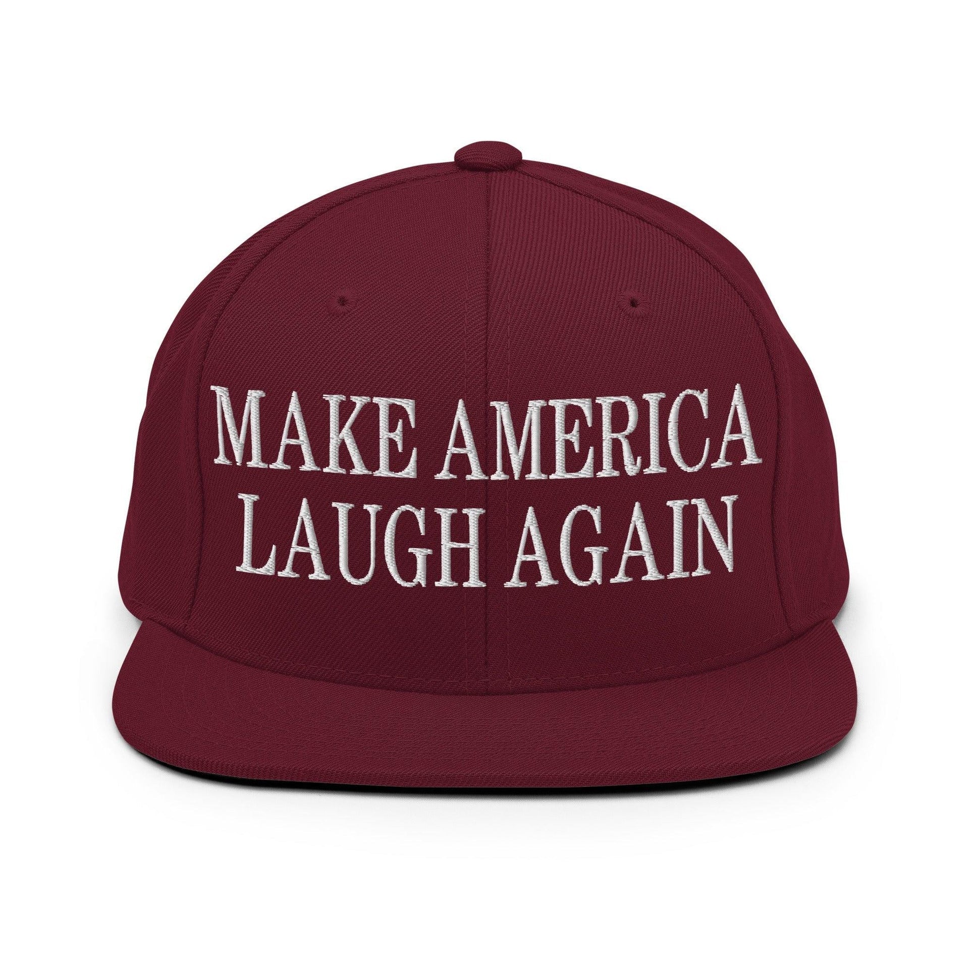 Make Us Laugh Again Flat Bill Brim Snapback Hat Maroon Capital Crowns LADs Liberal Make Again Snapback Hats