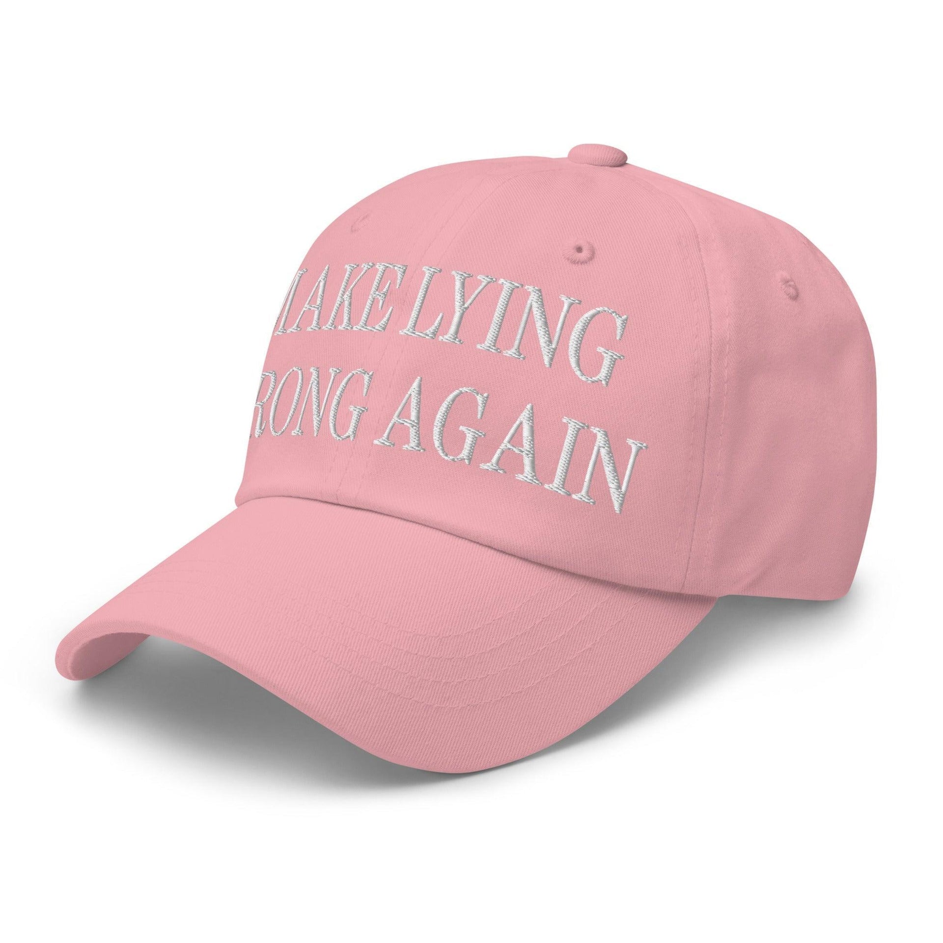 Make Lying Wrong Again Embroidered Dad Hat Capital Crowns Dad Hats LADs Make Again
