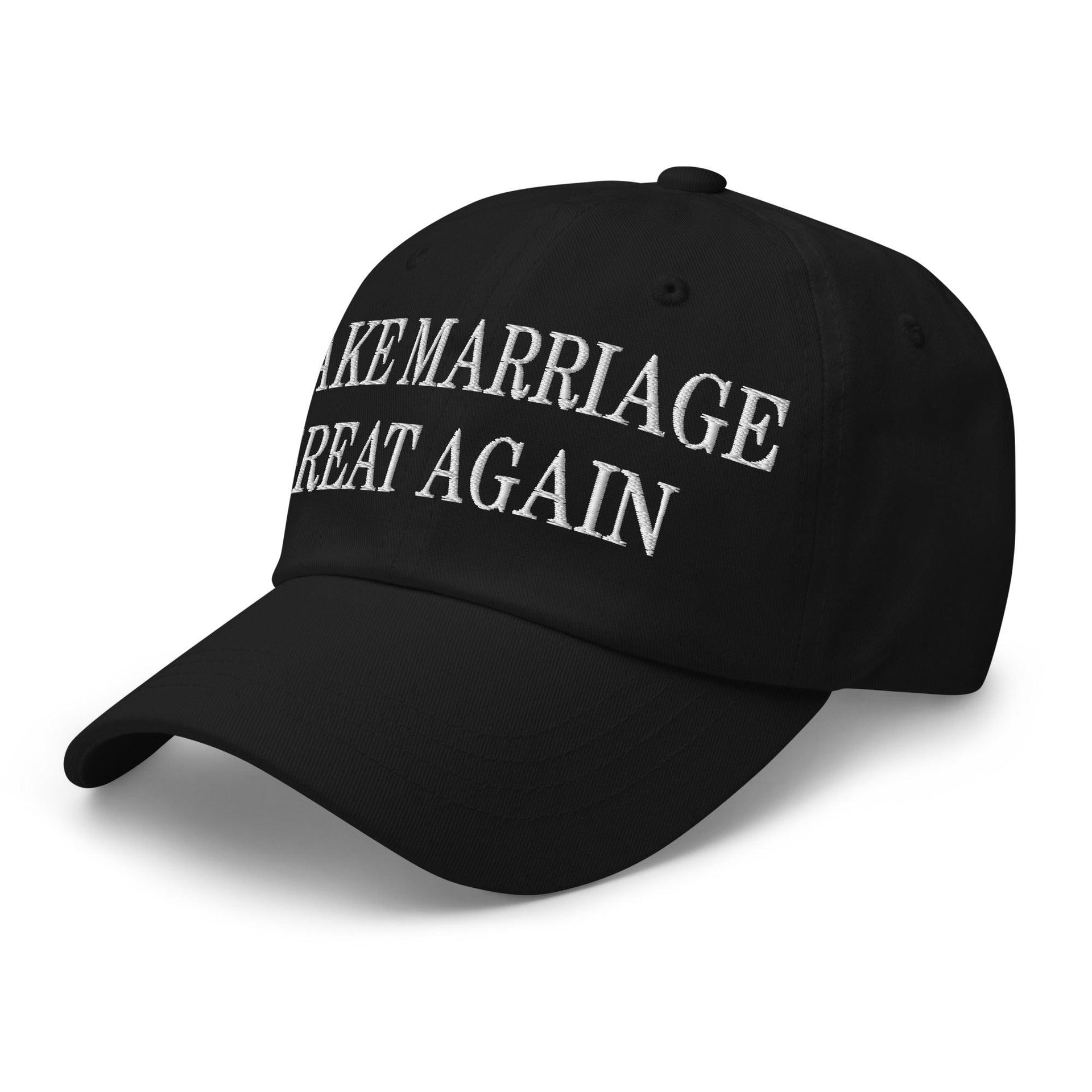 Make Marriage Great Again Embroidered Dad Hat Capital Crowns Dad Hats LADs Make Again