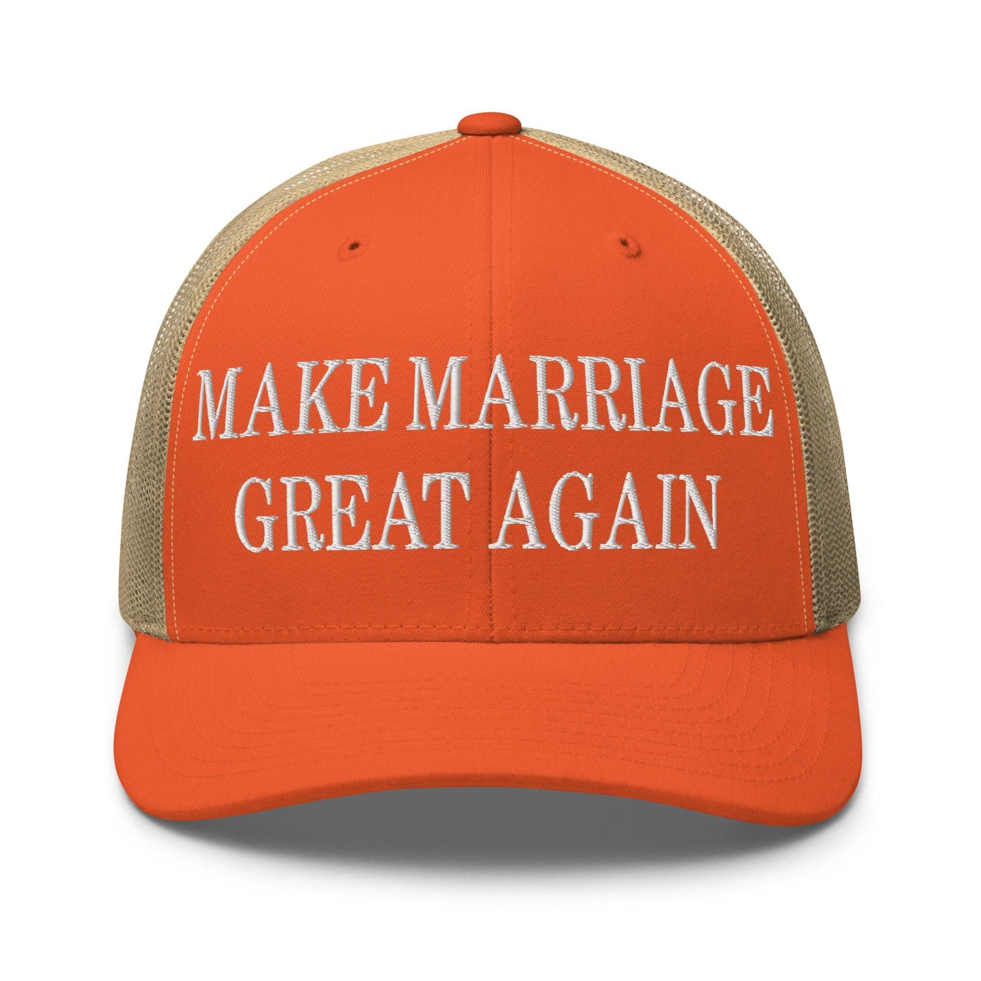 Make Marriage Great Again Embroidered Mesh Trucker Hat Rustic Orange Khaki Capital Crowns LADs Make Again Trucker Hats