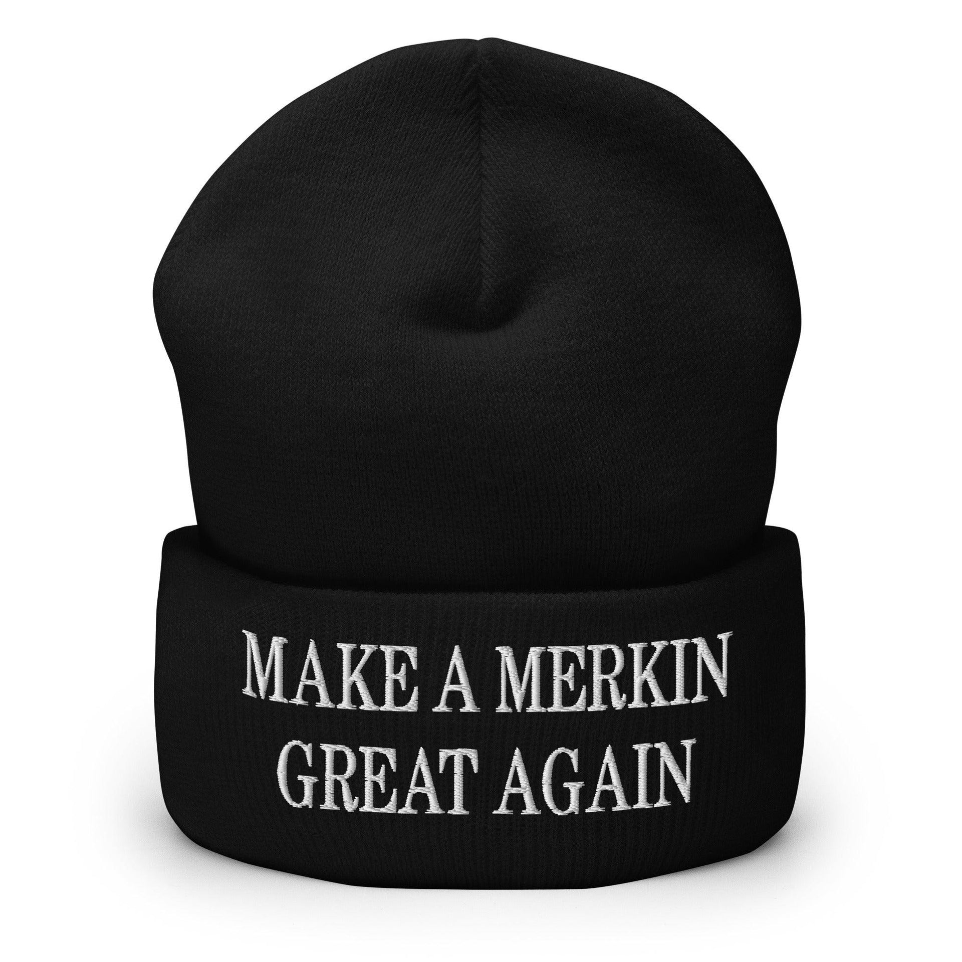 Make A Merkin Great Again Embroidered Knit Cuffed Beanie Black Beanies Capital Crowns Make Again