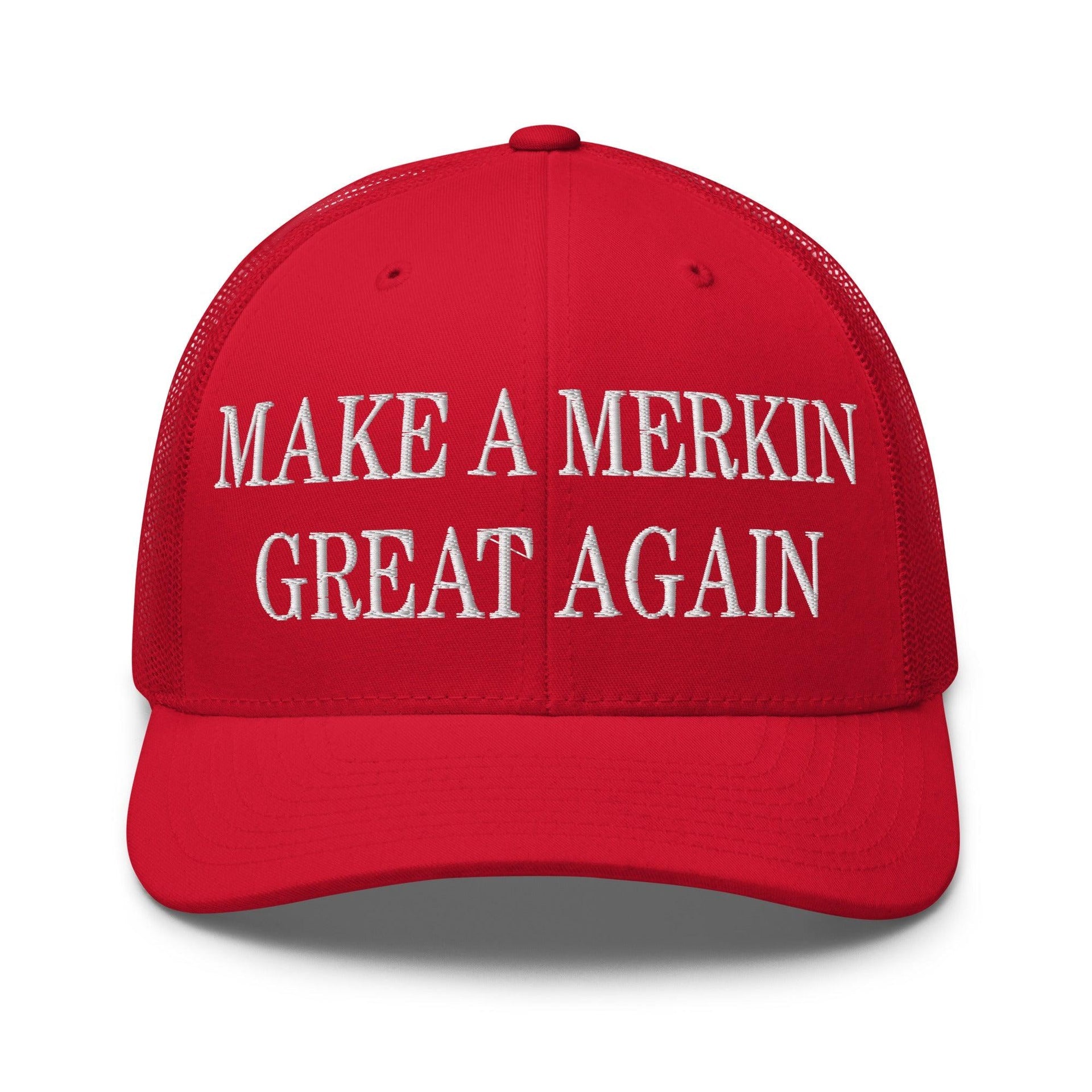 Make A Merkin Great Again Embroidered Mesh Trucker Hat Red Capital Crowns LADs Make Again Trucker Hats