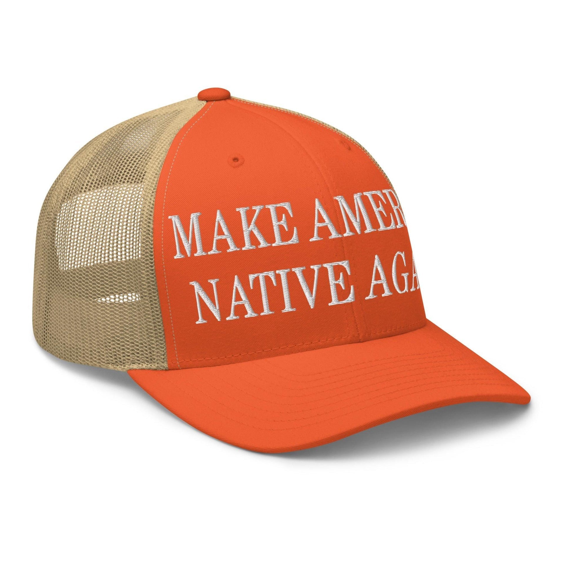 Make Us Native Again Embroidered Mesh Trucker Hat Capital Crowns Make Again Trucker Hats