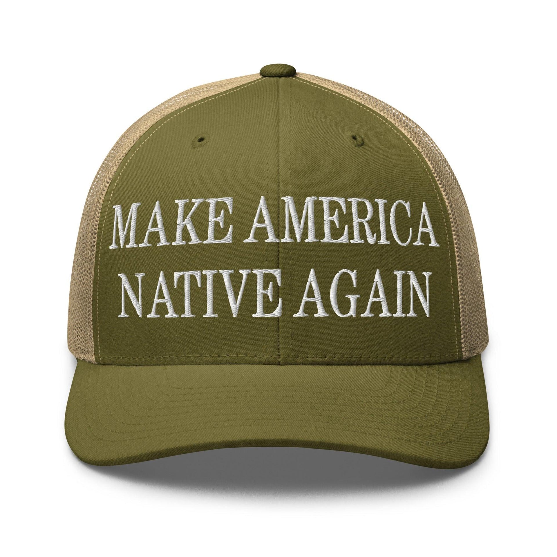 Make Us Native Again Embroidered Mesh Trucker Hat Moss Khaki Capital Crowns Make Again Trucker Hats