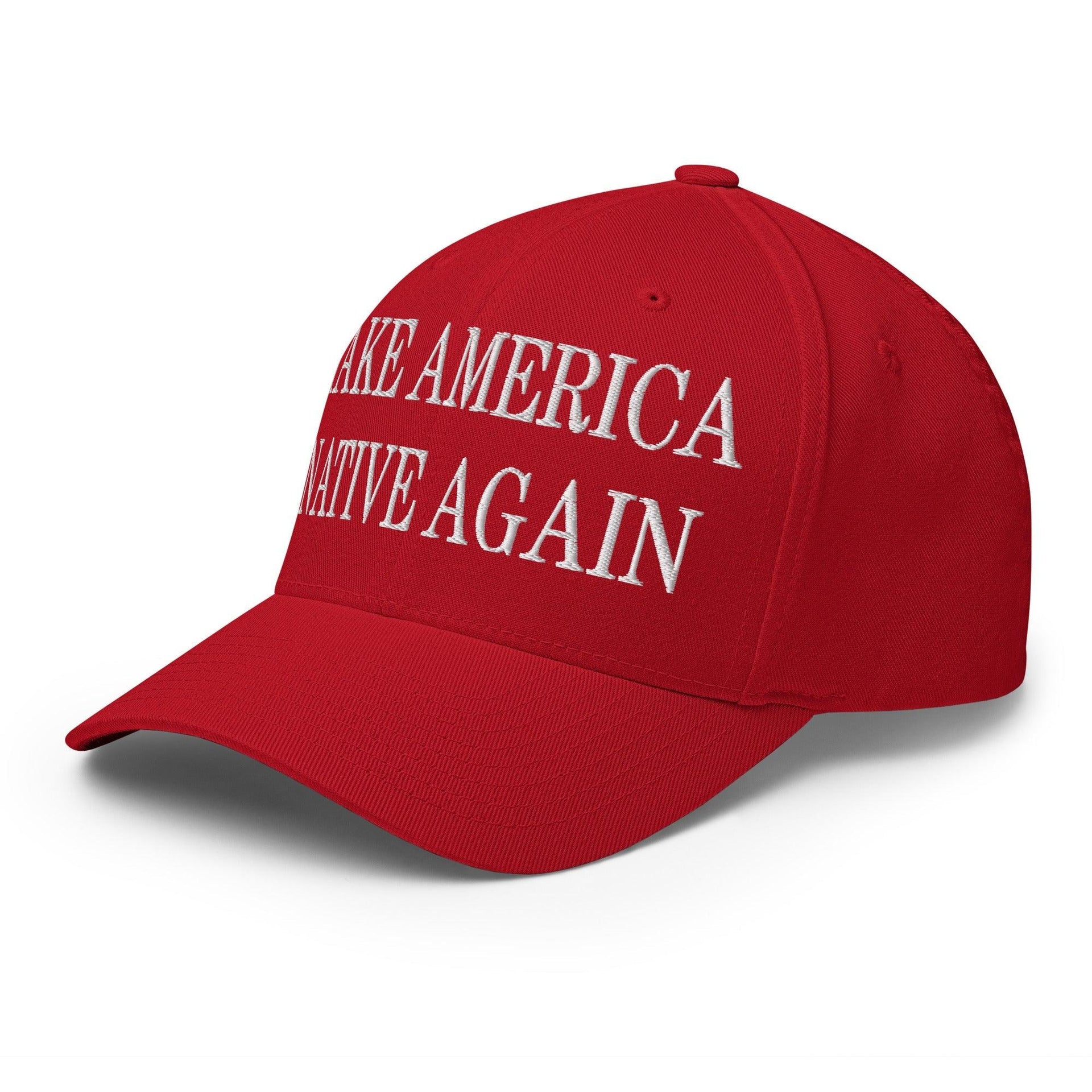 Make Us Native Again Embroidered Stretch Fit Baseball Hat Capital Crowns Make Again Stretch Fit