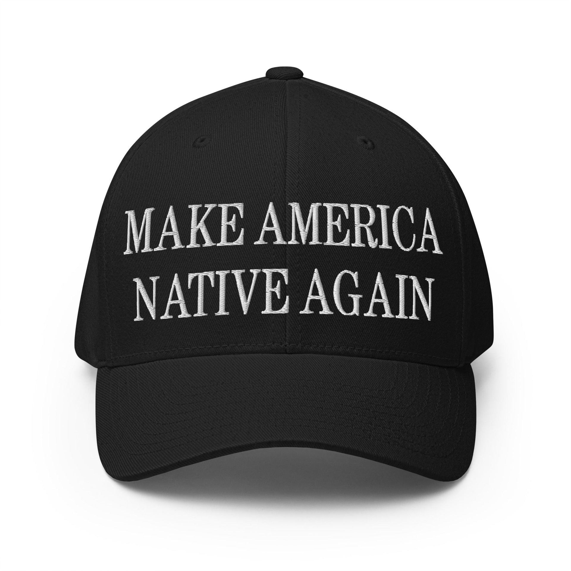 Make Us Native Again Embroidered Stretch Fit Baseball Hat Black Capital Crowns Make Again Stretch Fit