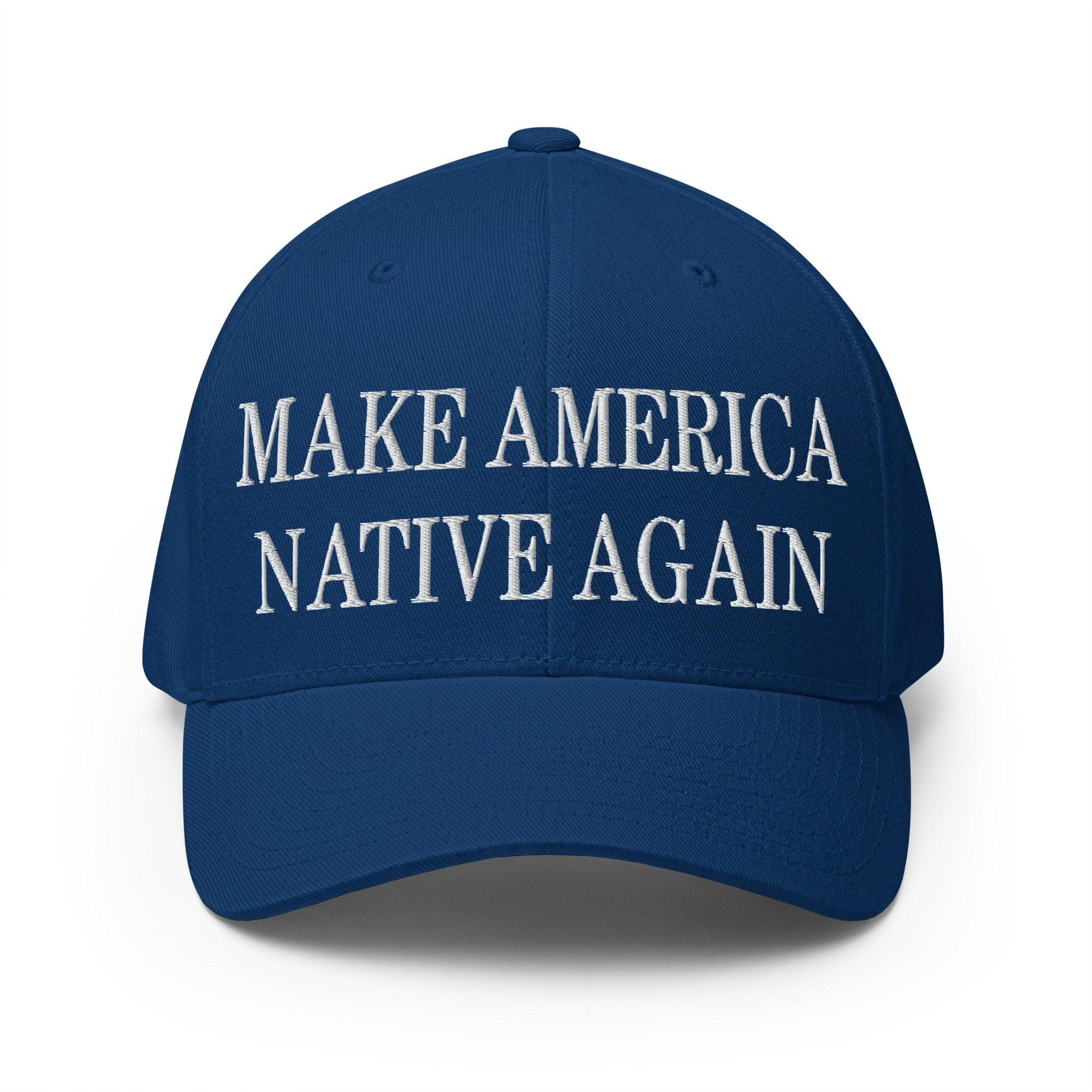 Make Us Native Again Embroidered Stretch Fit Baseball Hat Royal Blue Capital Crowns Make Again Stretch Fit